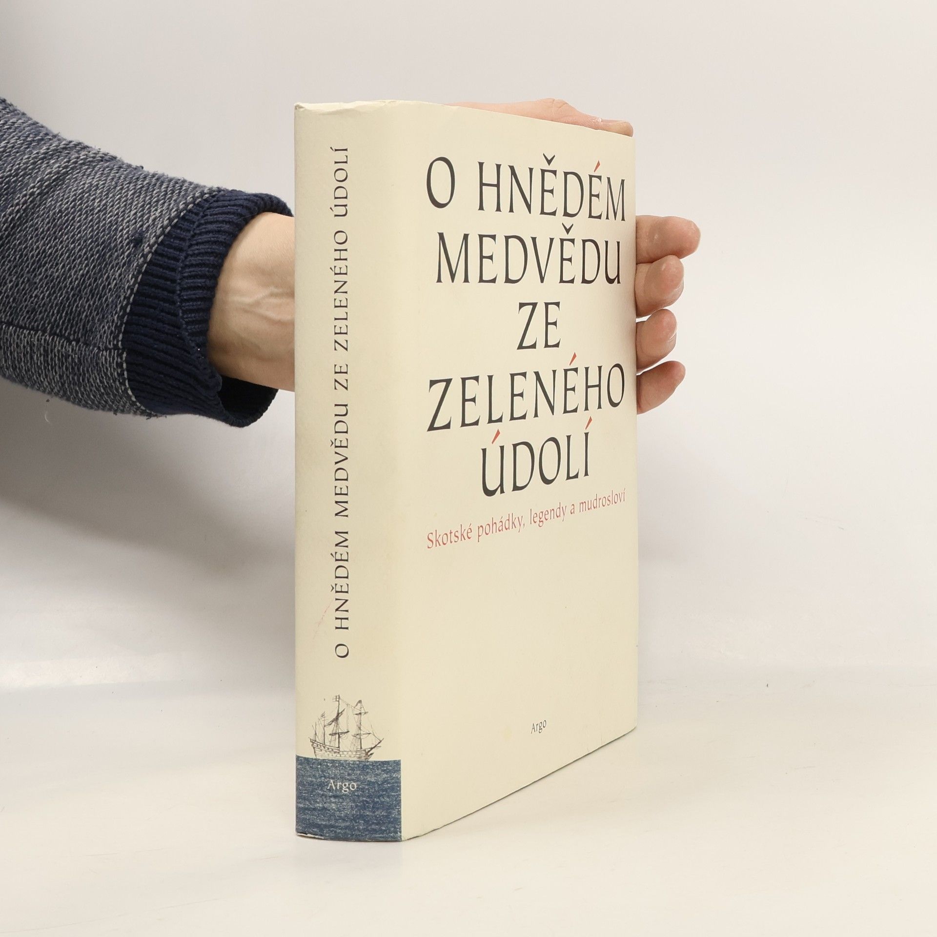 Martina Joujová O hnědém medvědu ze zeleného údolí : skotské pohádky, legendy a mudrosloví