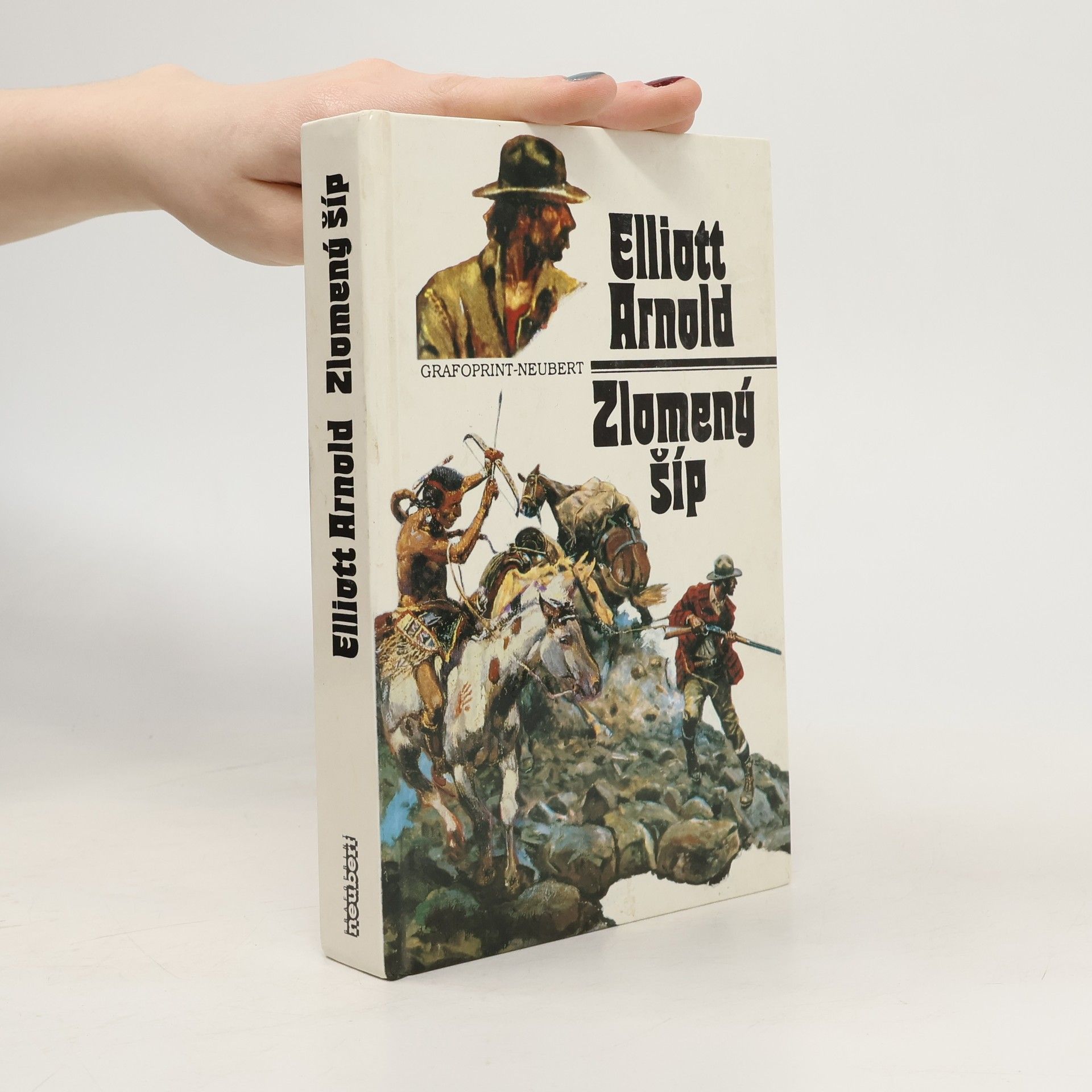 Elliott Arnold Zlomený šíp