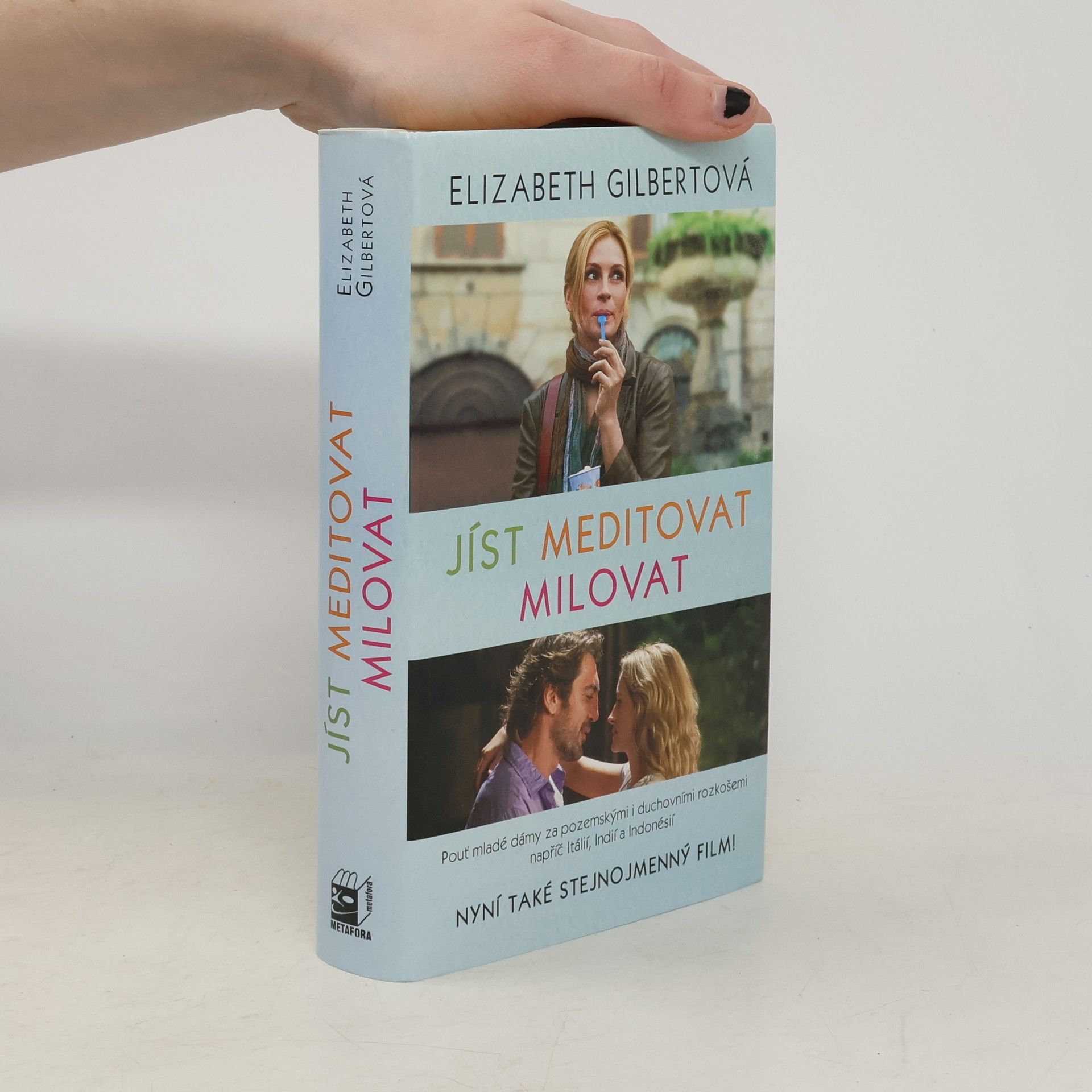 Elizabeth Gilbert Jíst, meditovat, milovat