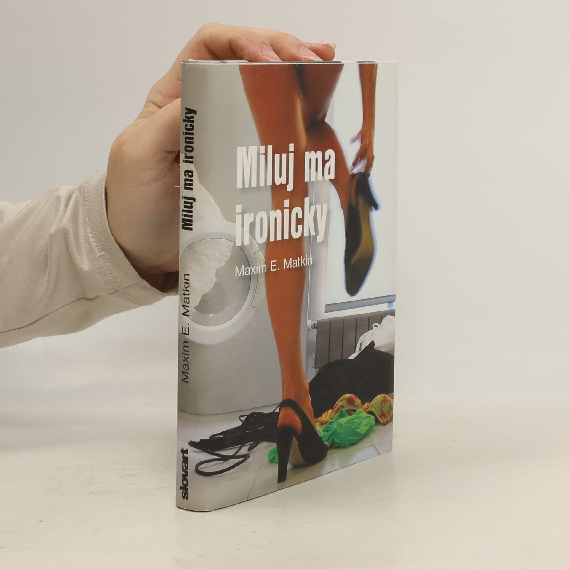 Maxim E. Matkin Miluj ma ironicky