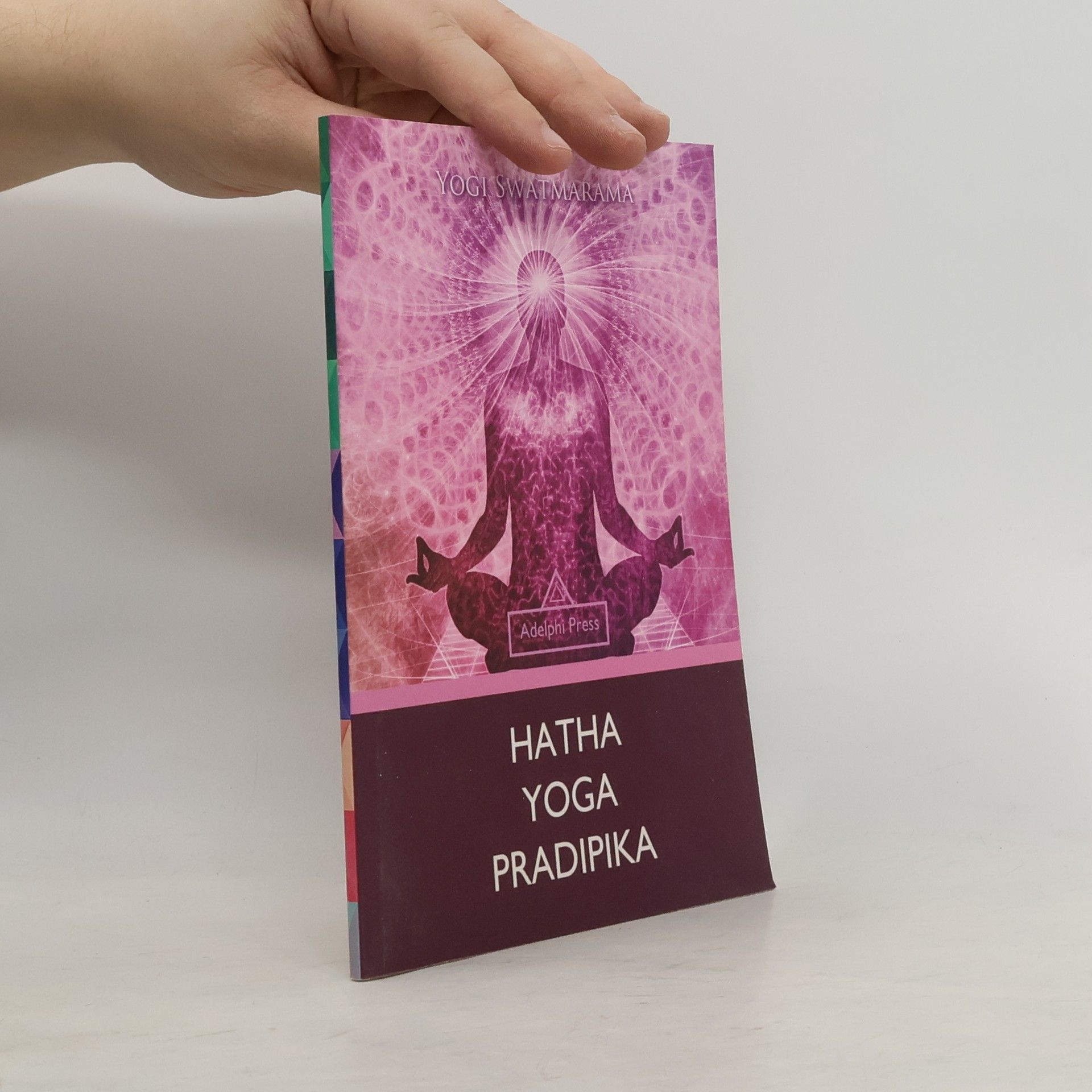 Yogi Swatmarama Hatha Yoga Pradipika