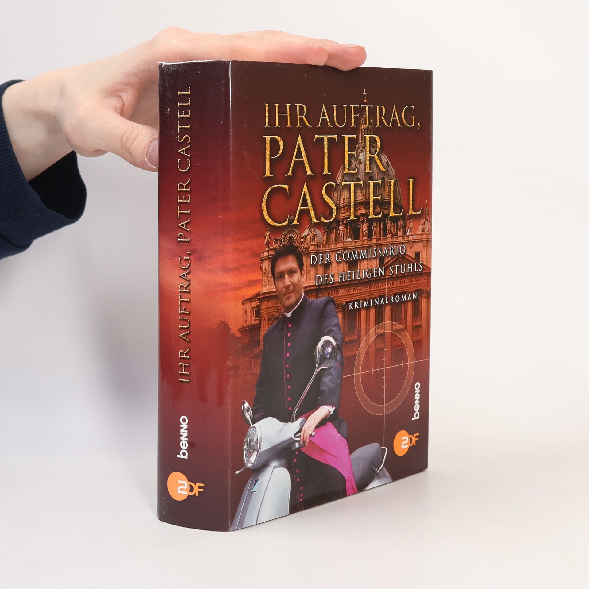 Ihr Auftrag, Pater Castell: der Commissario des Heiligen Stuhls ; Kriminalroman