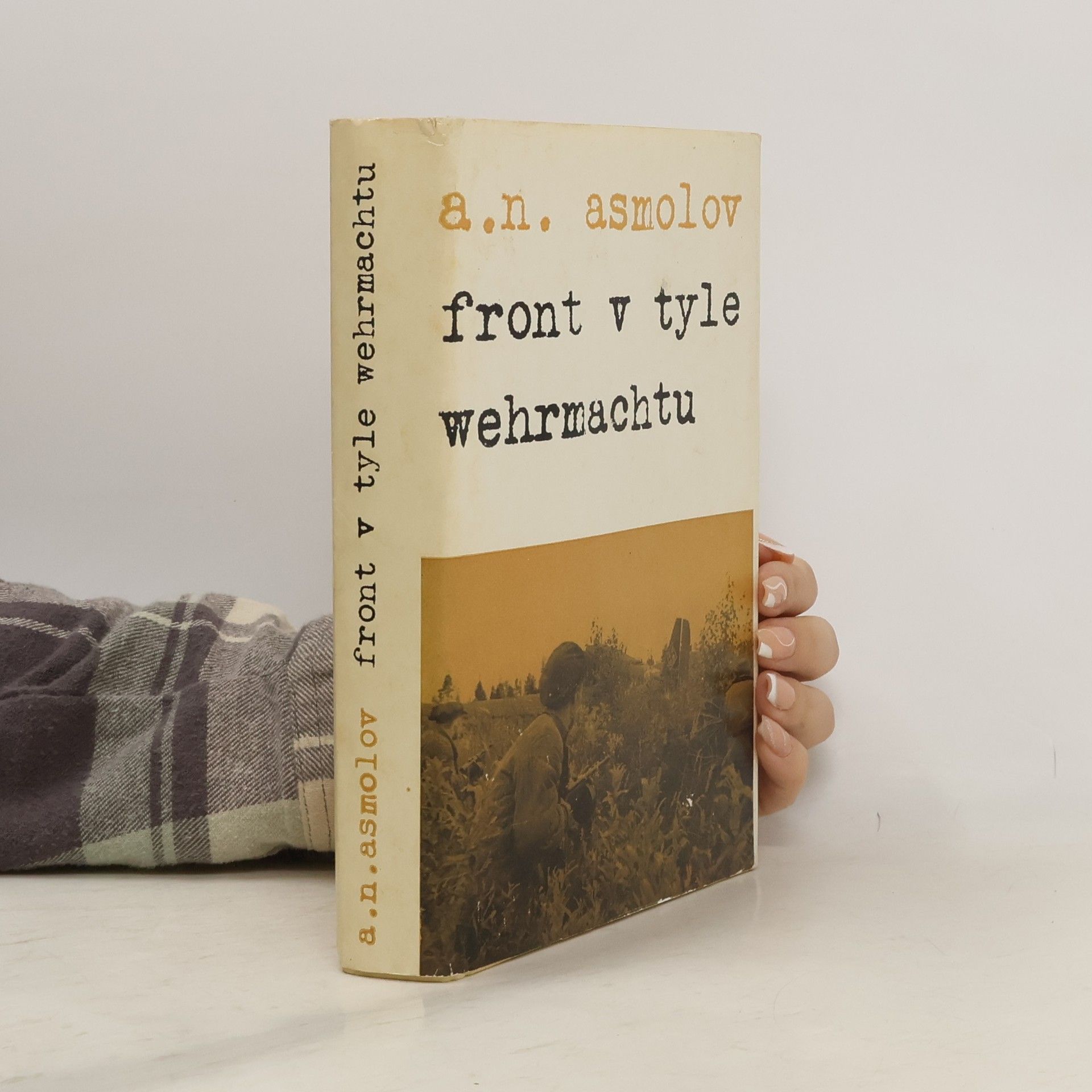 Aleksej Nikitič Asmolov Front v tyle wehrmachtu