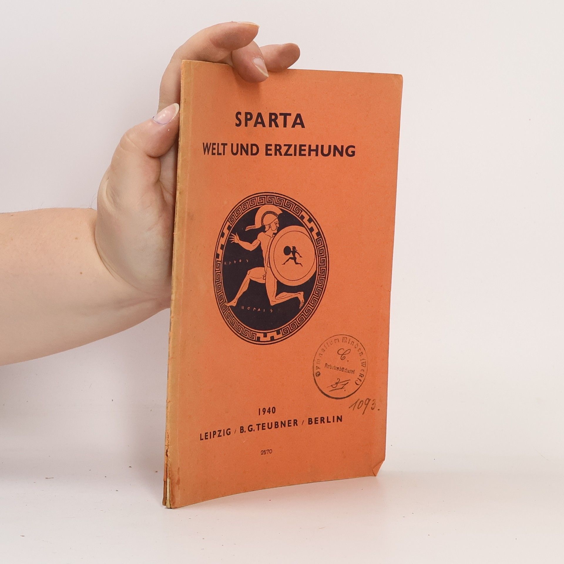 Karl August Eichenberg Sparta: Welt und Erziehung