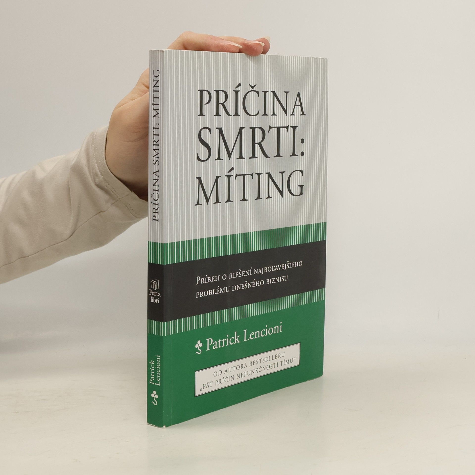 Patrick Lencioni Príčina smrti: Míting