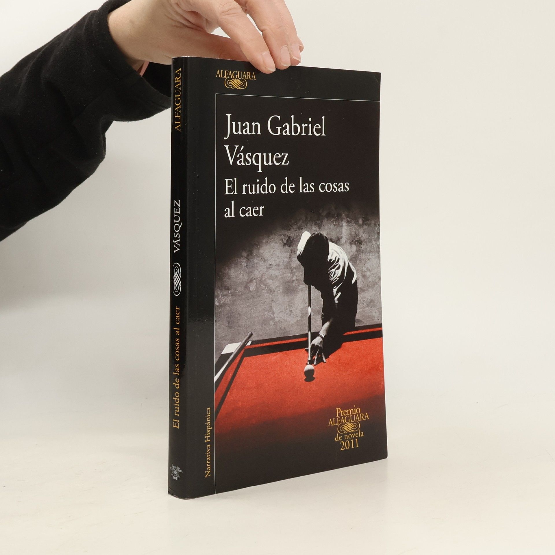 Juan Gabriel Vásquez El ruido de las cosas al caer - 1. ed.