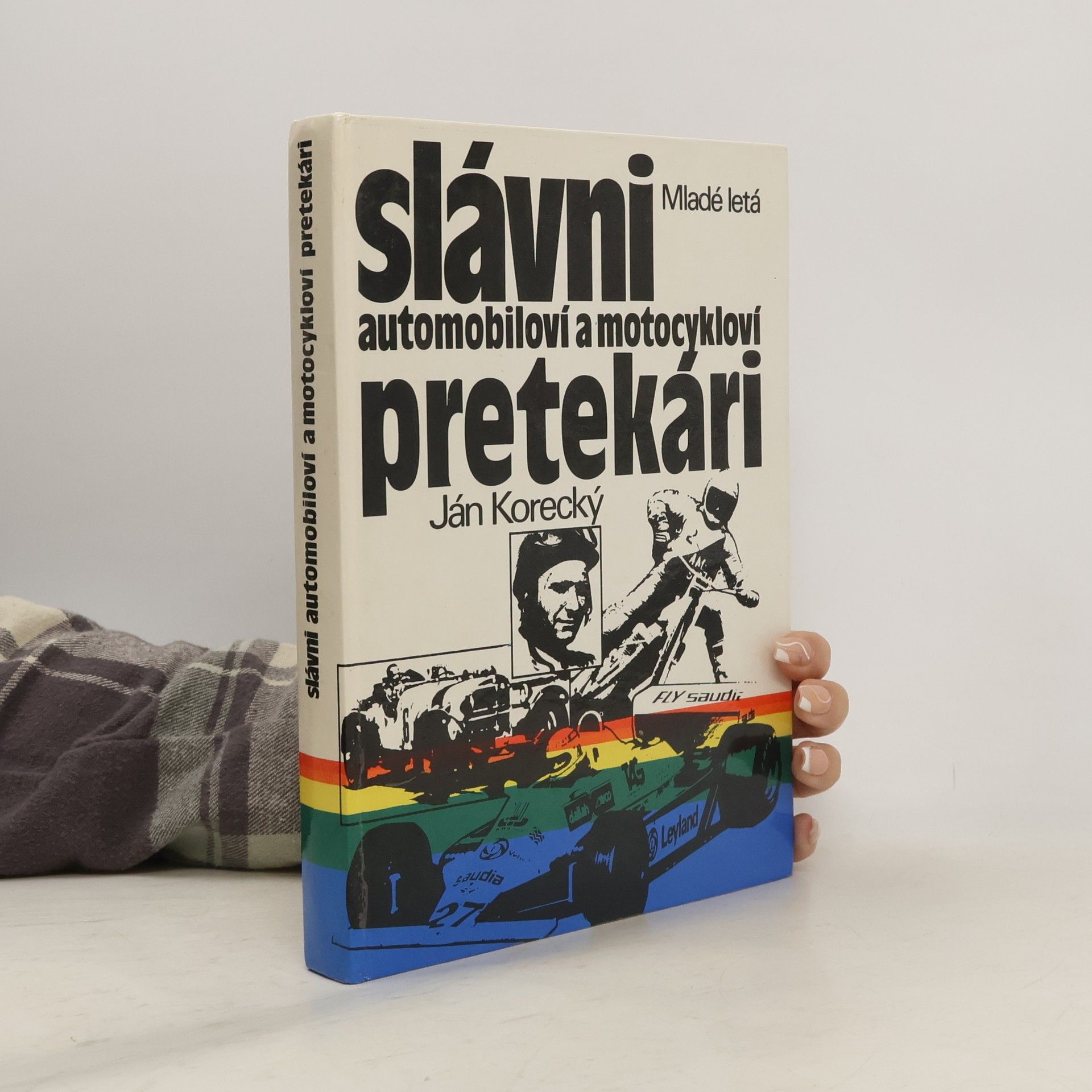 Ján Korecký Slávni automobiloví a motocykloví pretekári