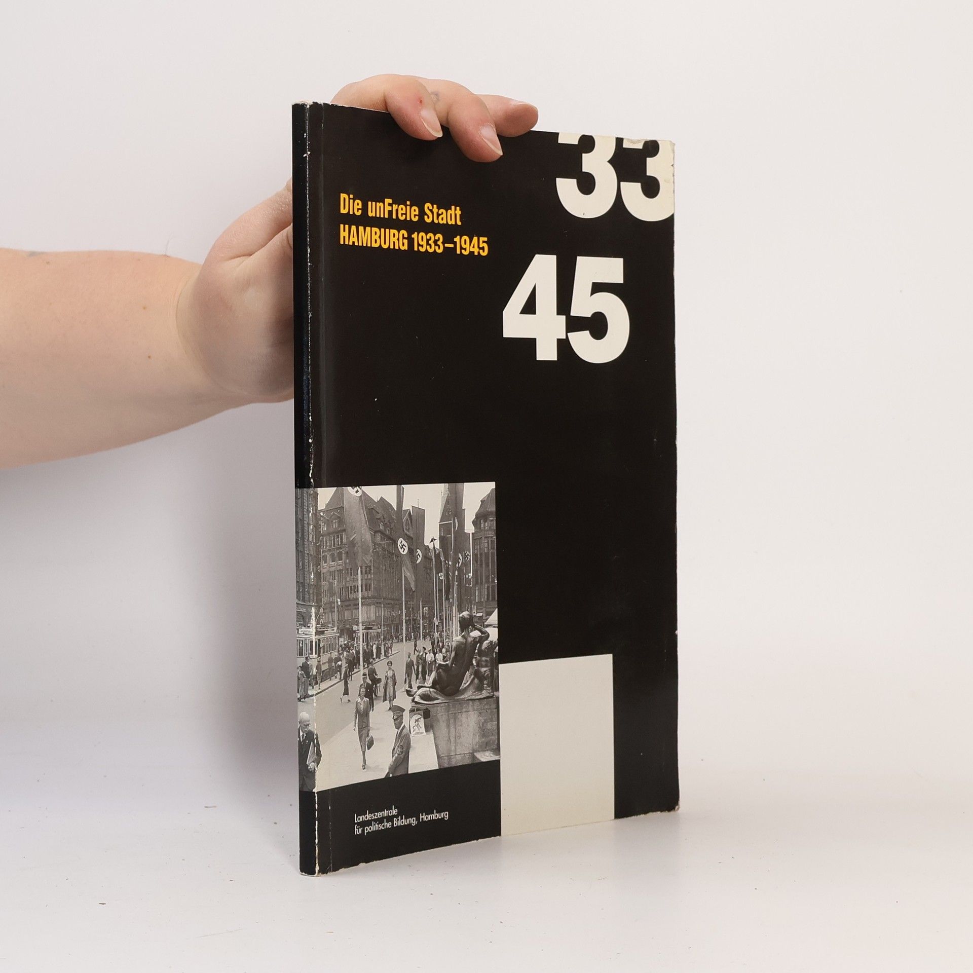 Helge Grabitz Die Unfreie Stadt Hamburg 1933-1945