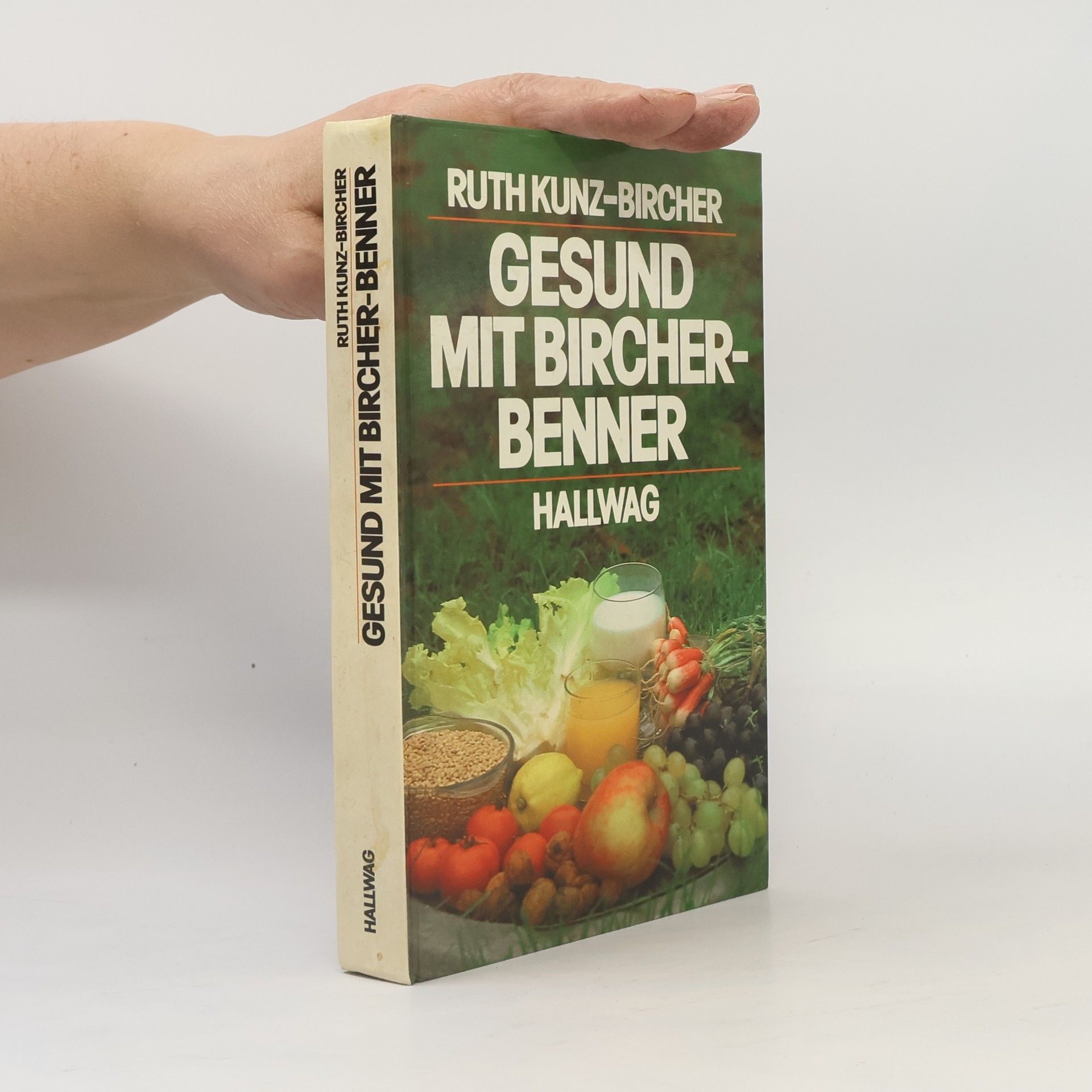 Ruth Kunz-Bircher Gesund mit Bircher-Benner