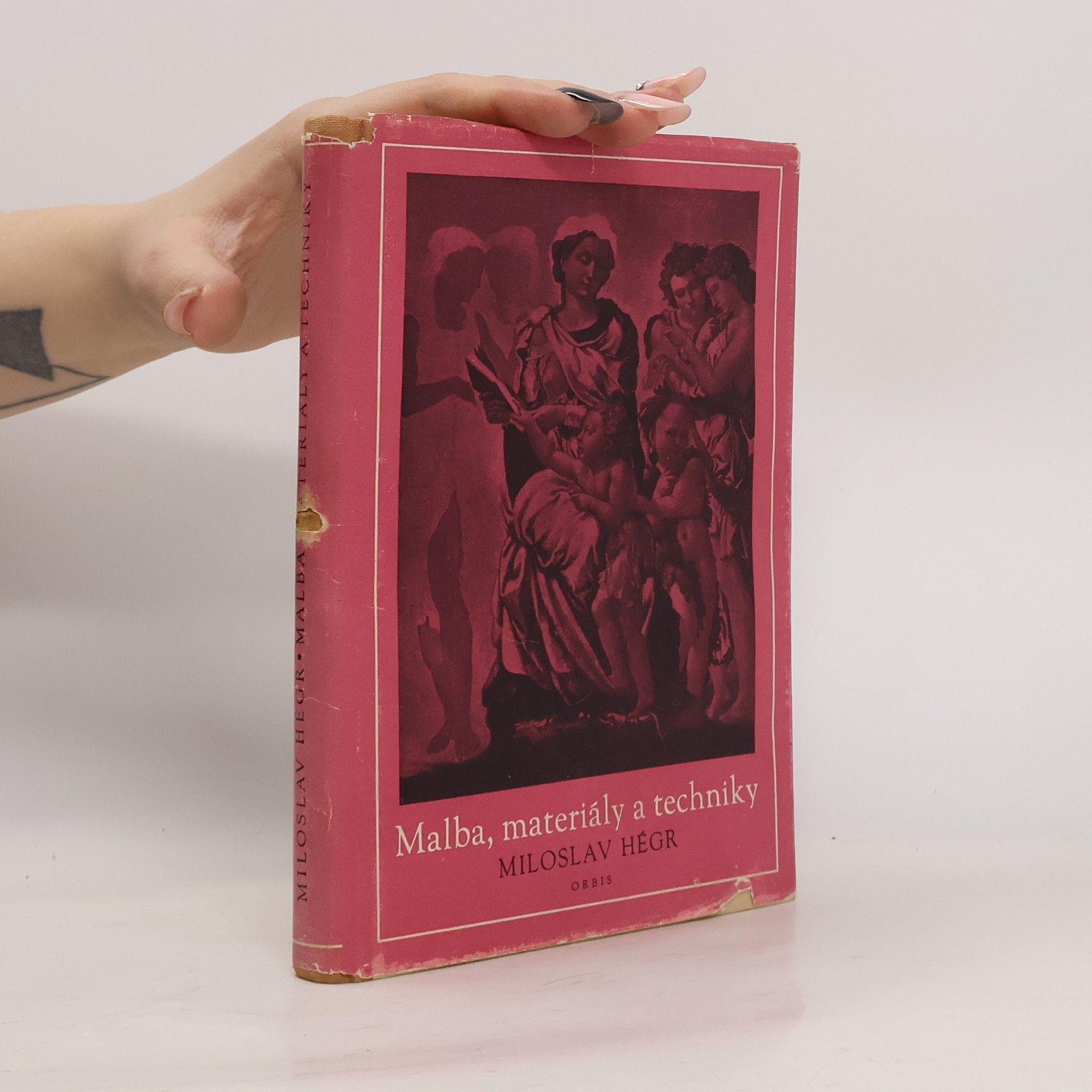 Miloslav Hégr Malba, materiály a techniky