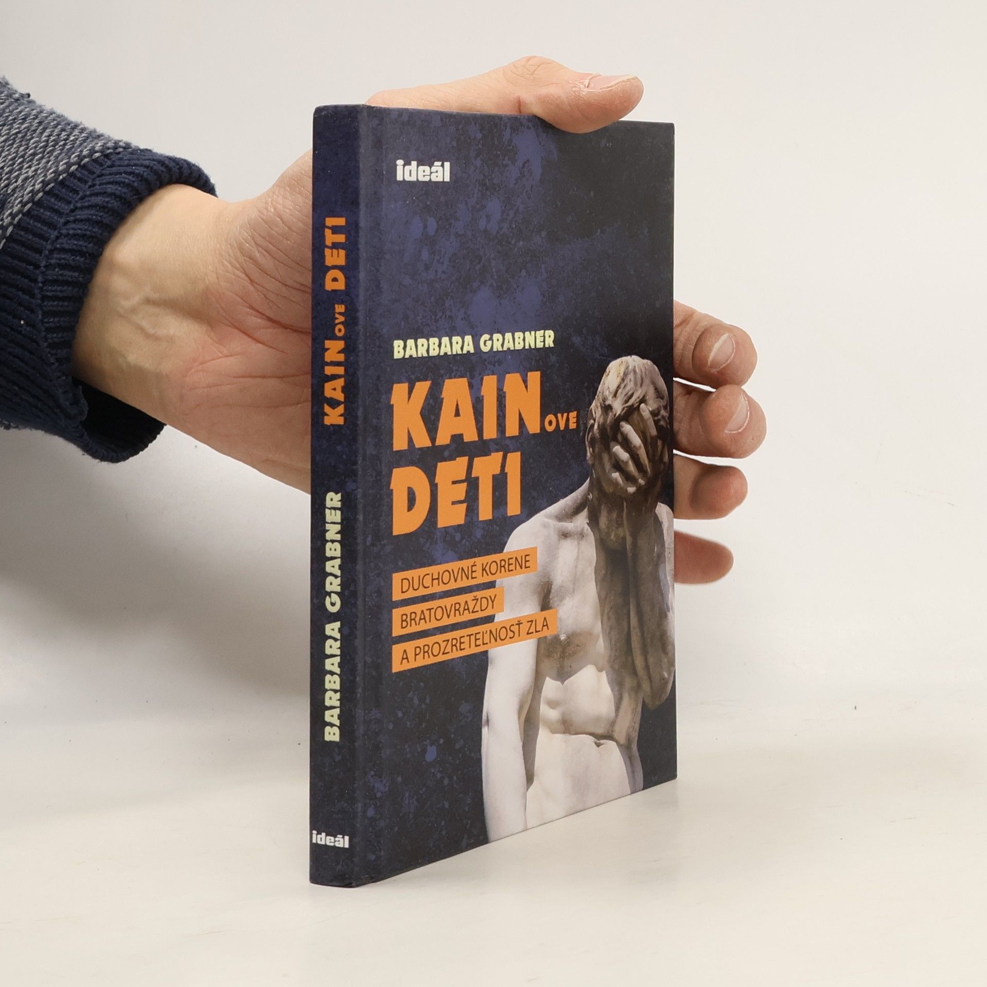 Barbara Grabner Kainove deti. Duchovné korene bratovraždy a prozreteľnosť zla