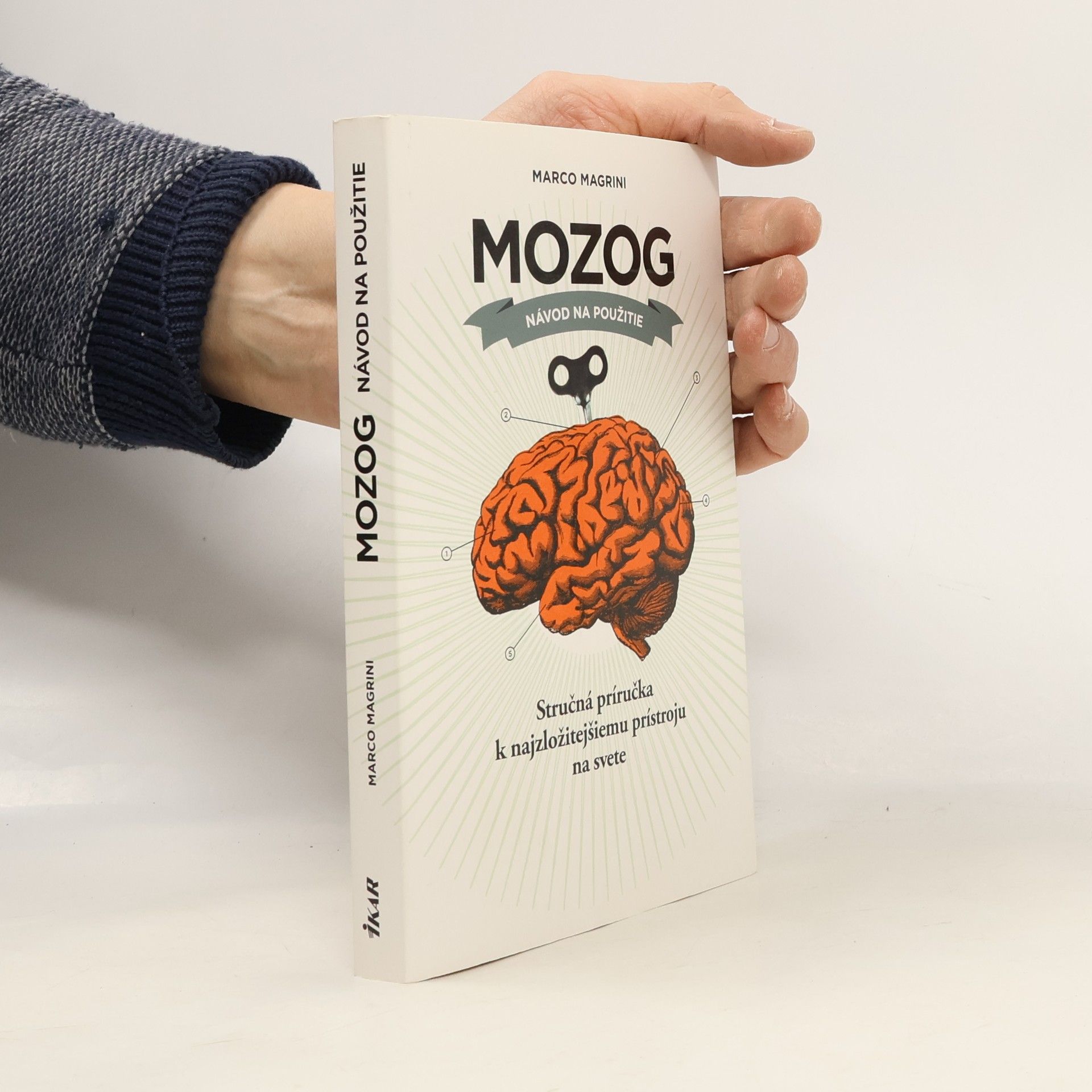 Marco Magrini Mozog návod na použitie: Stručná príručka k najzložitejšiemu prístroju na svete