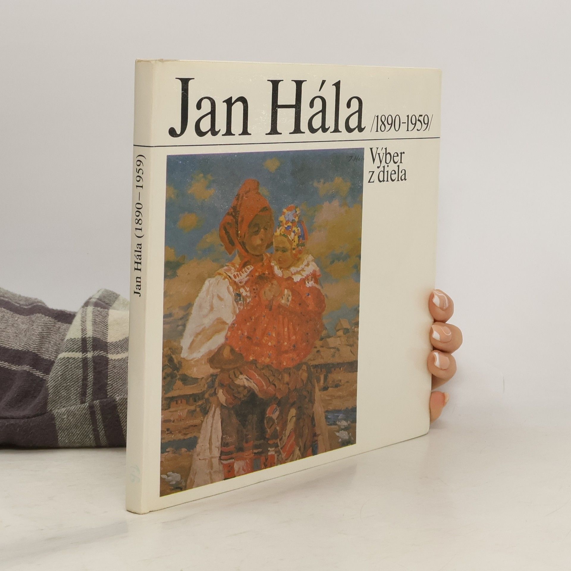 kolektiv Jan Hála 1890-1959. Výber z diela