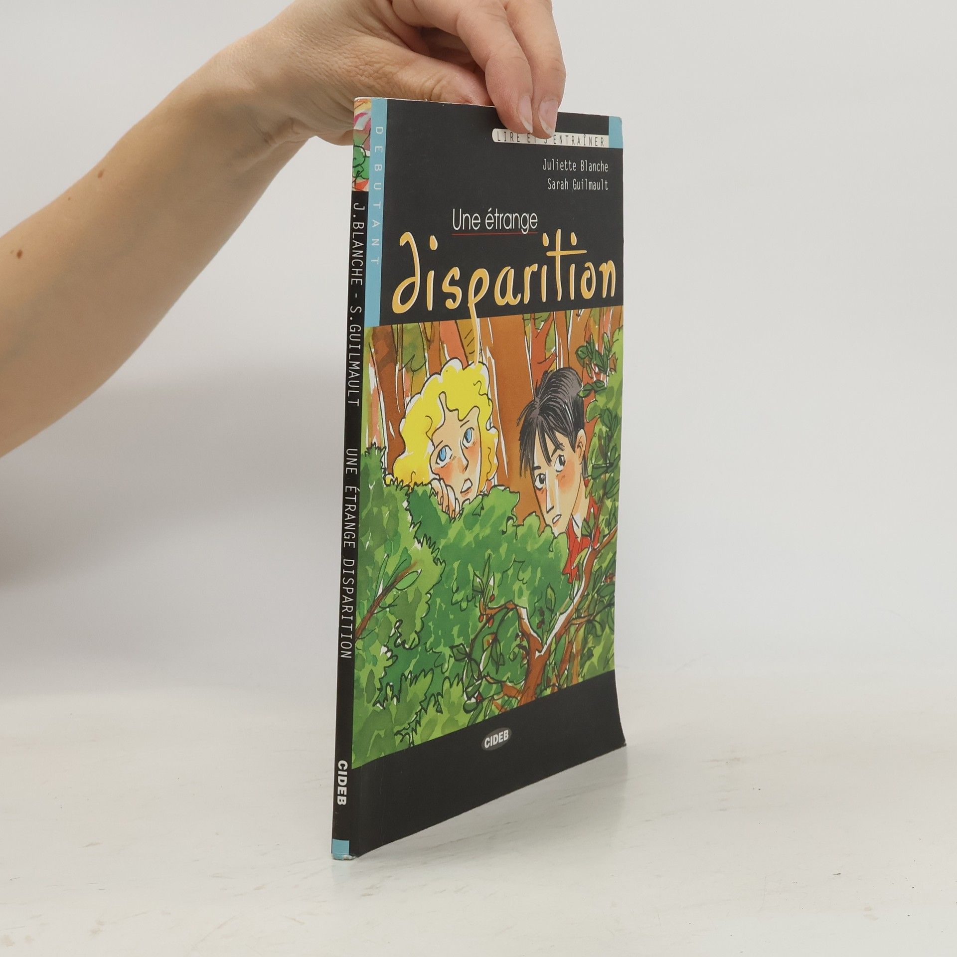 Juliette Blanche Lire et s'entraîner: Une étrange disparition