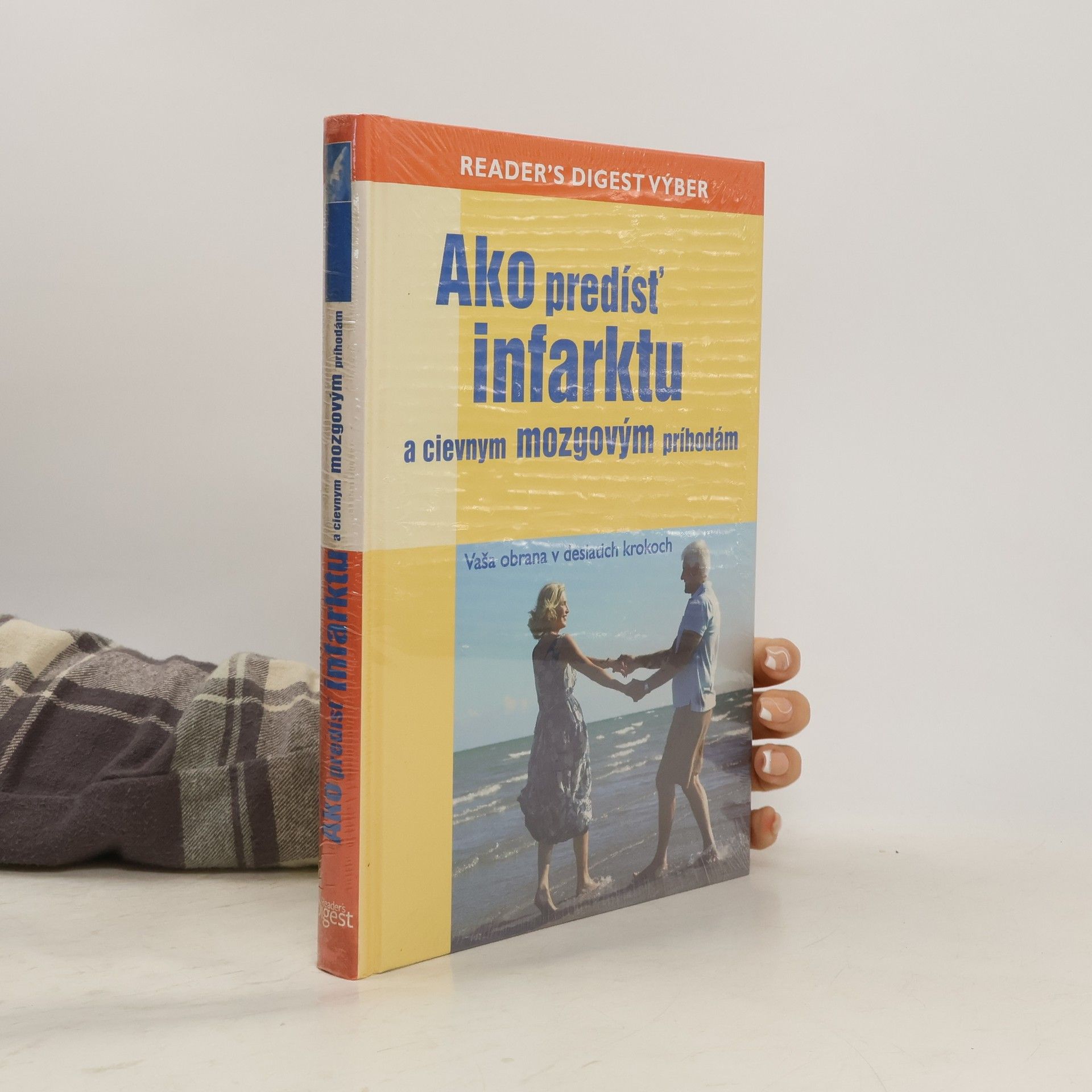 Collectif d'auteurs Ako predísť infarktu a cievnym mozgovým príhodám