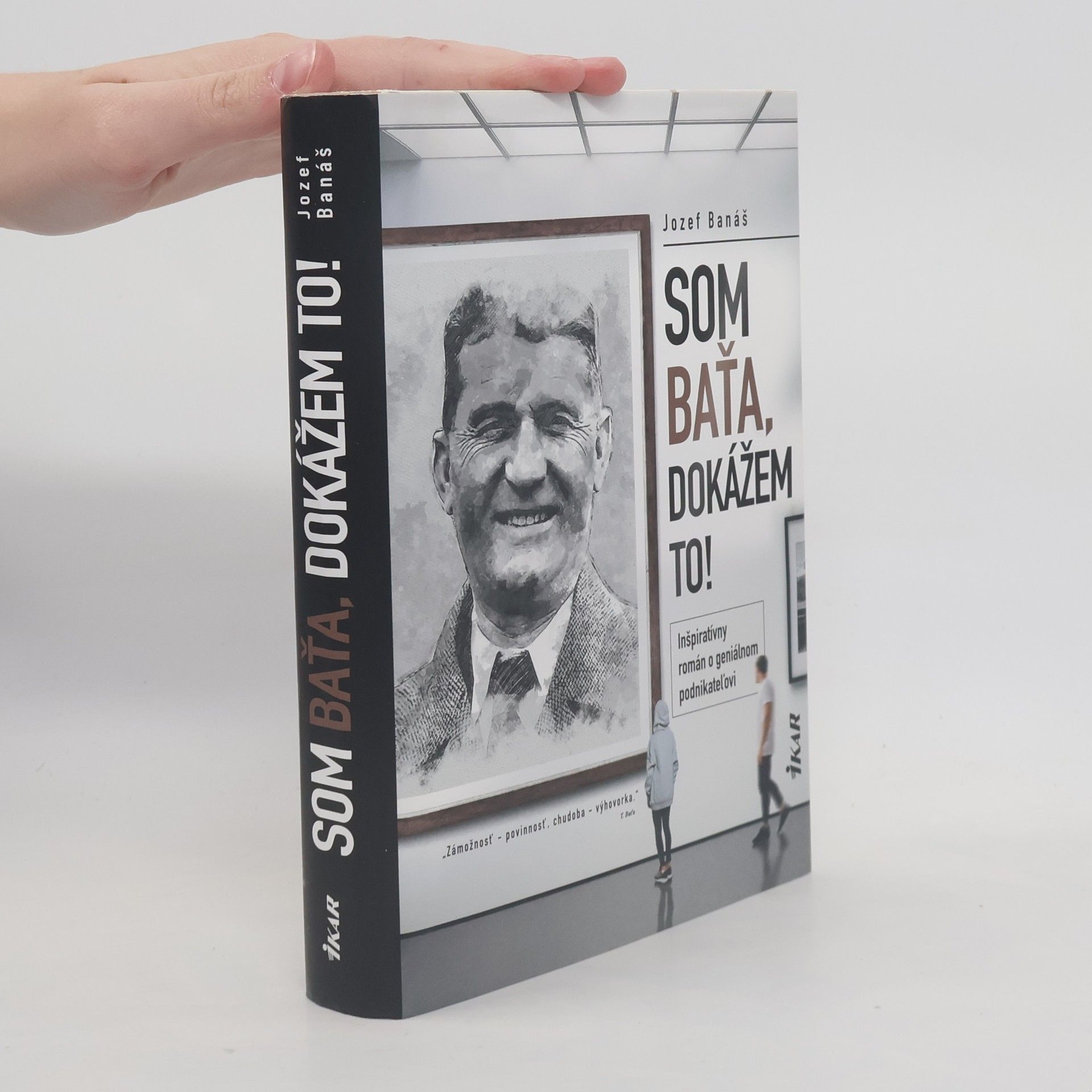 Jozef Banáš Som Baťa, dokážem to!