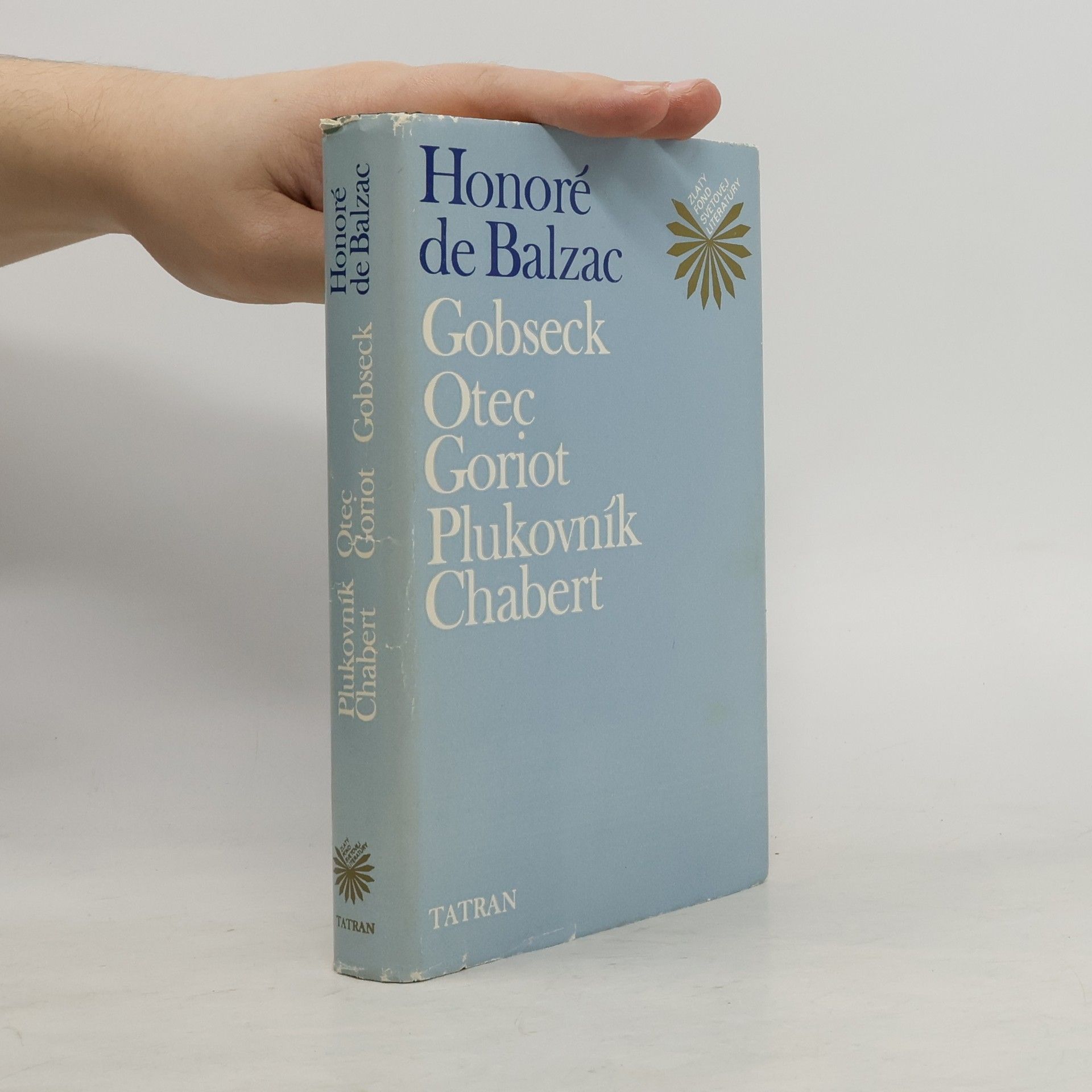 Gobseck. Otec Goriot. Plukovník Chabert