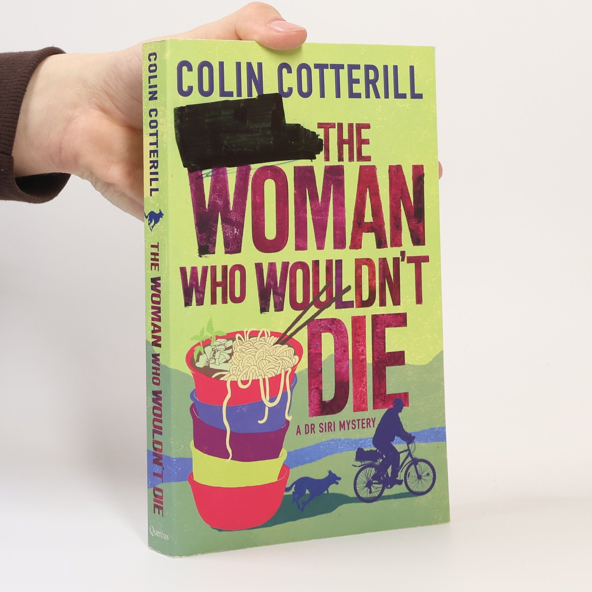 Colin Cotterill Dr Siri Mystery: The Woman Who Wouldn't Die