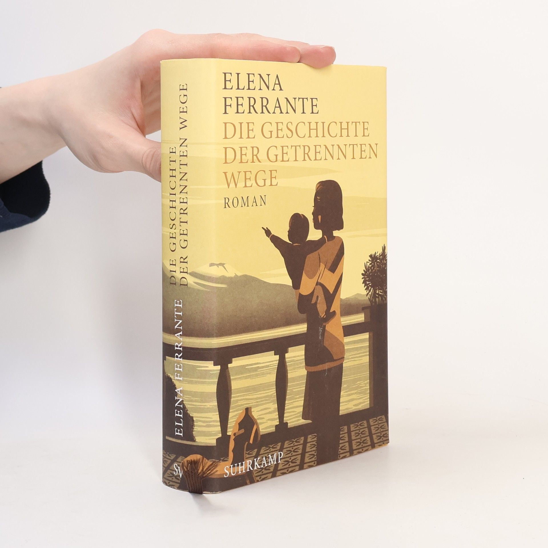 Elena Ferrante Die Geschichte Der Getrennten Wege : Erwachsenenjahre (Band III)