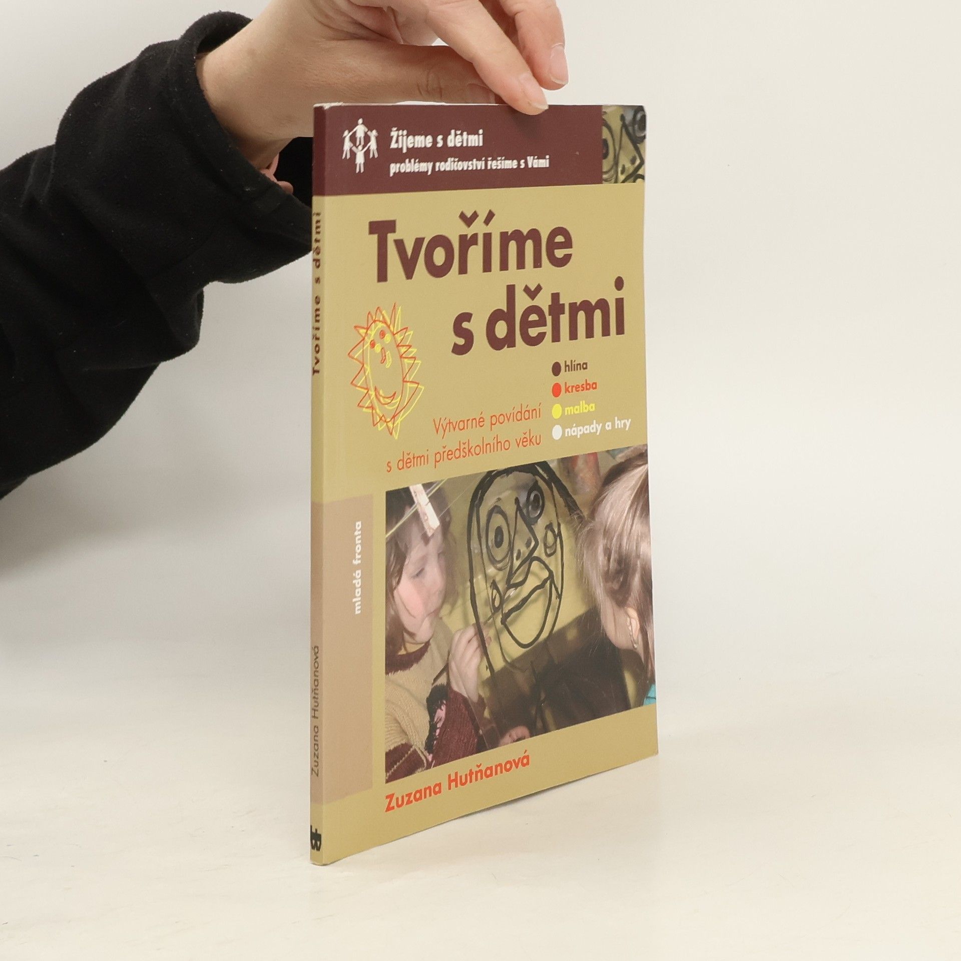 Zuzana Hutňanová Tvoříme s dětmi