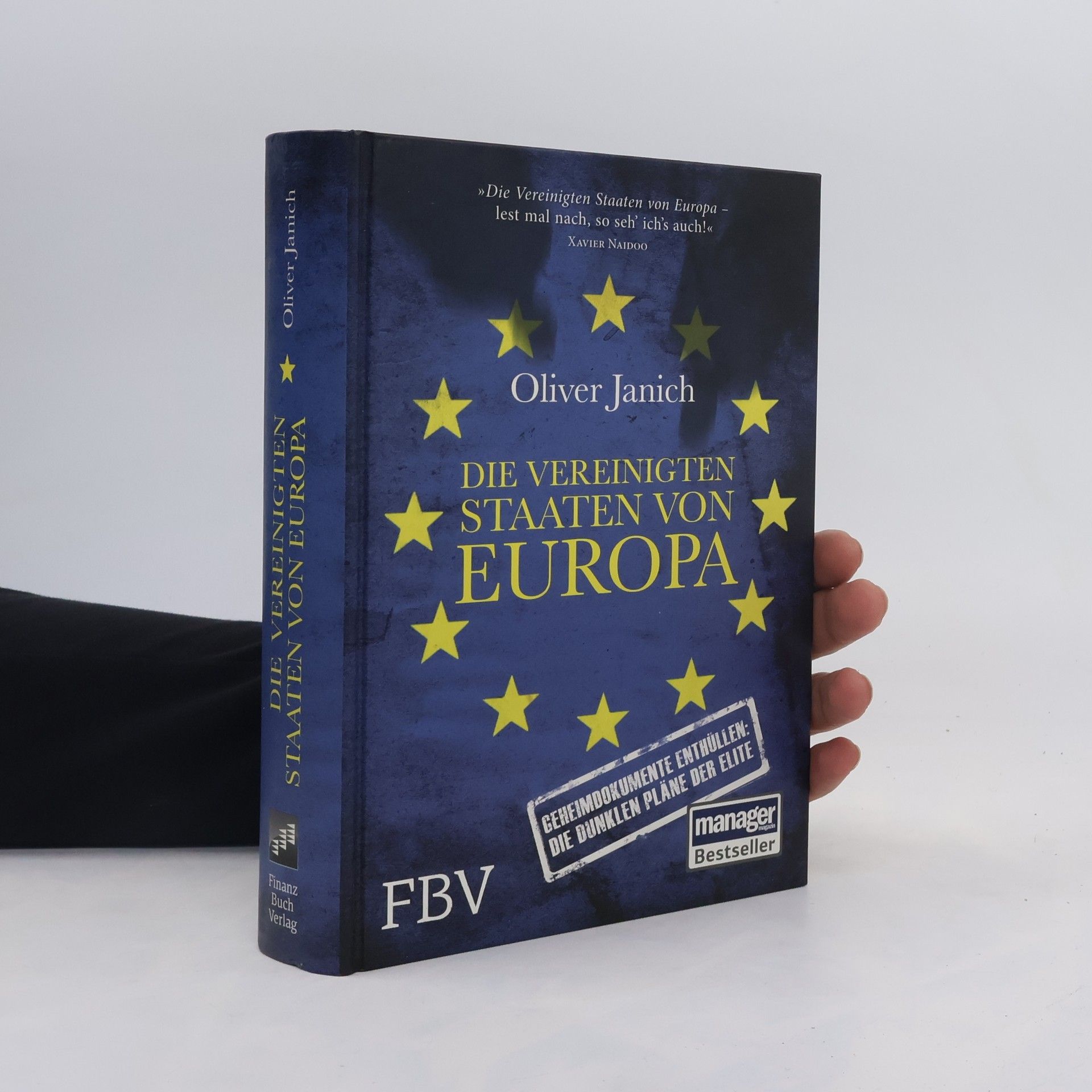 Oliver Janich Die Vereinigten Staaten von Europa