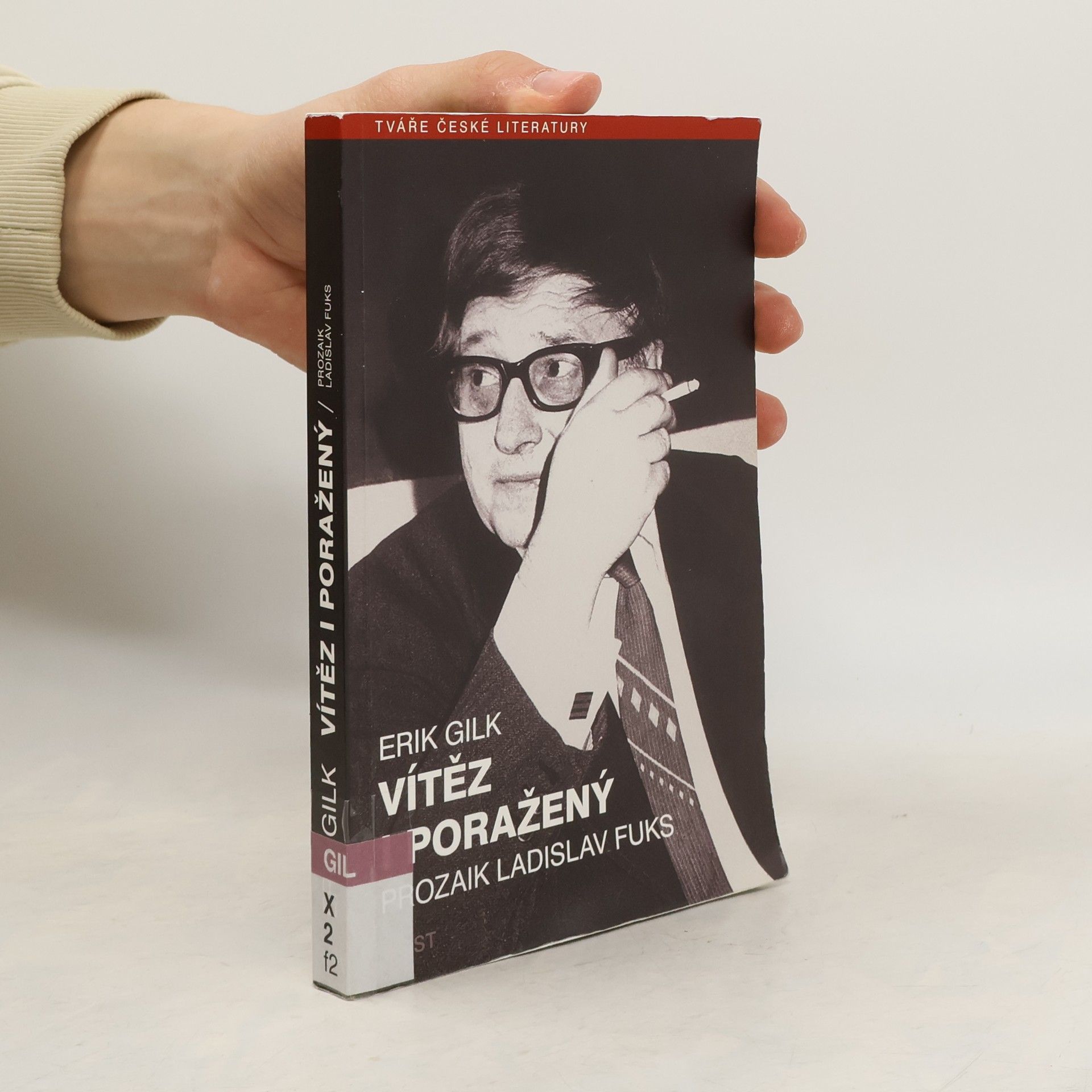 Vítěz i poražený : prozaik Ladislav Fuks