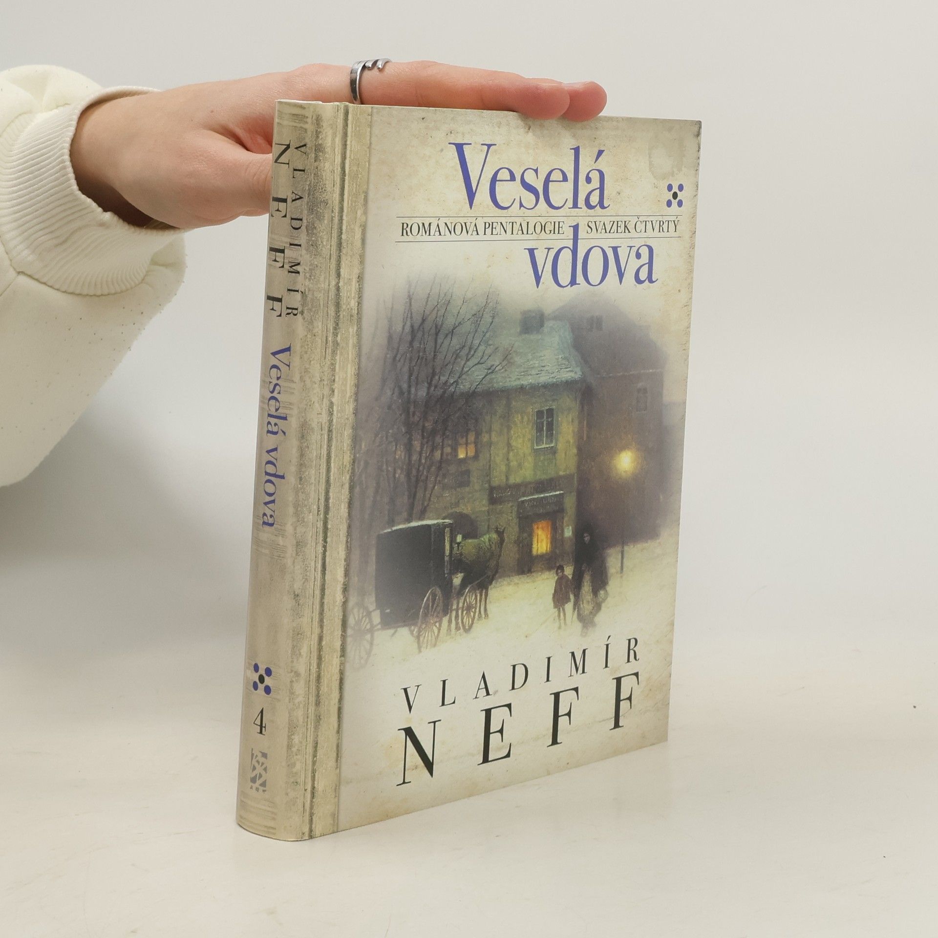 Vladimír Neff Veselá vdova. Svazek čtvrtý
