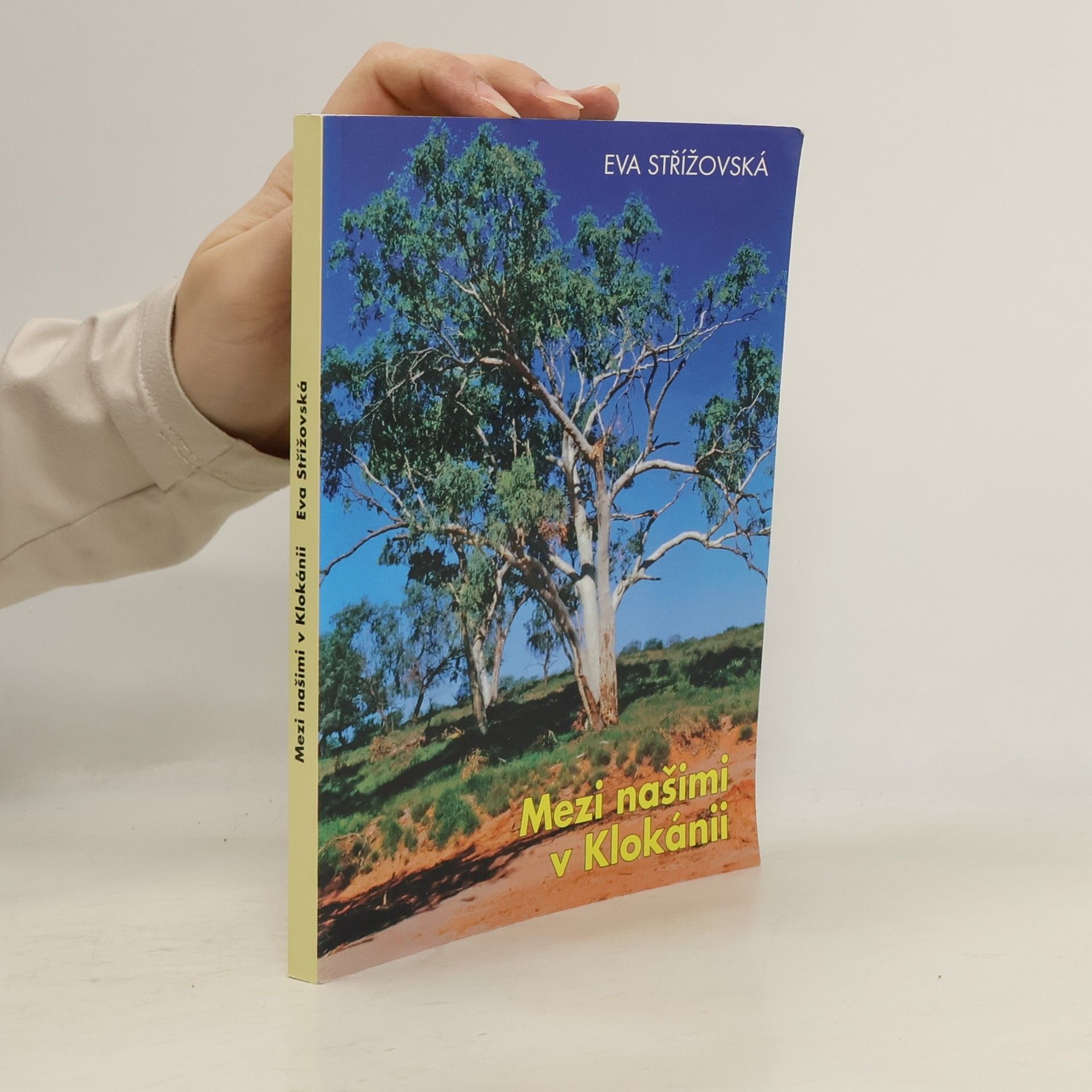 Eva Střížovská Mezi našimi v Klokánii