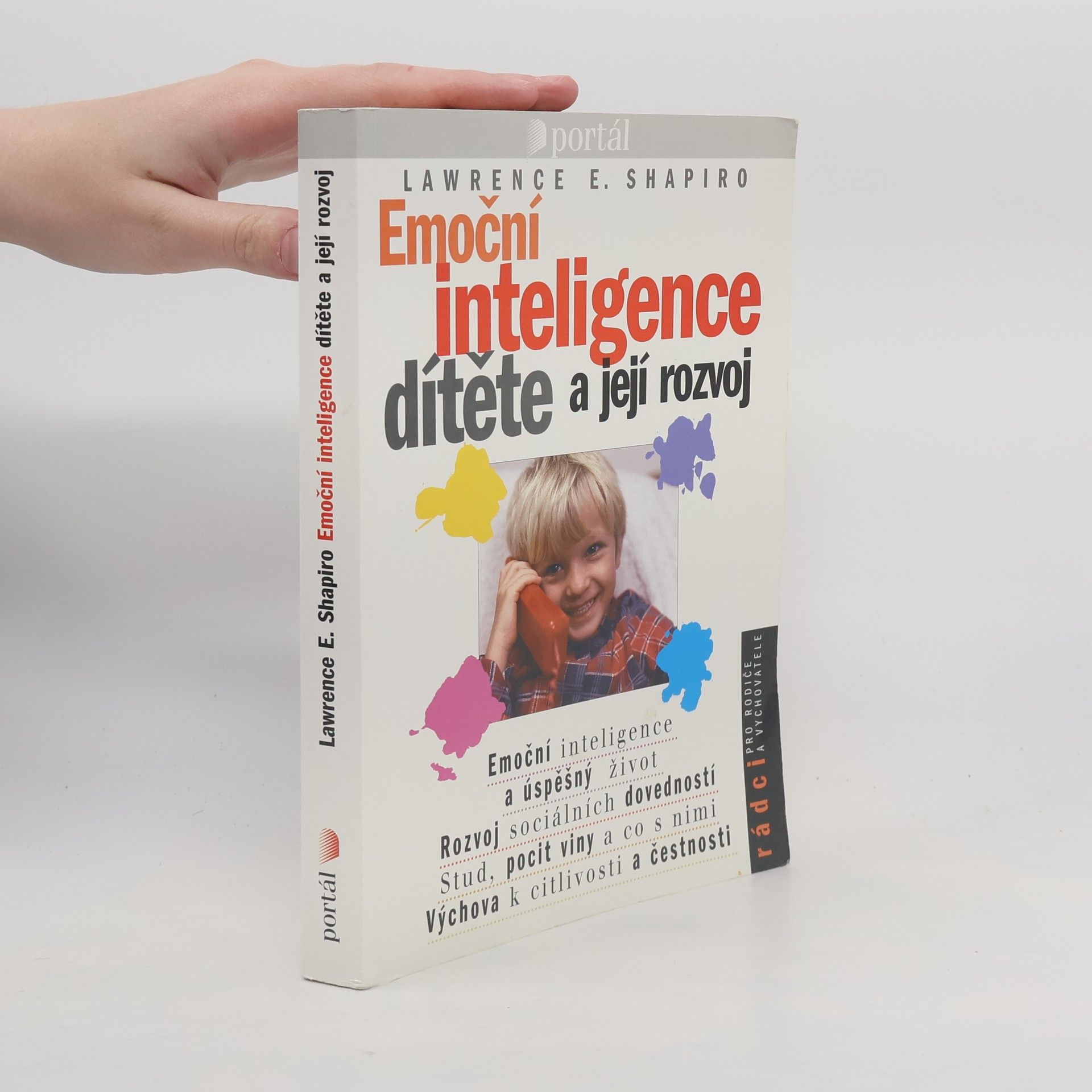 Lawrence E. Shapiro Emoční inteligence dítěte a její rozvoj