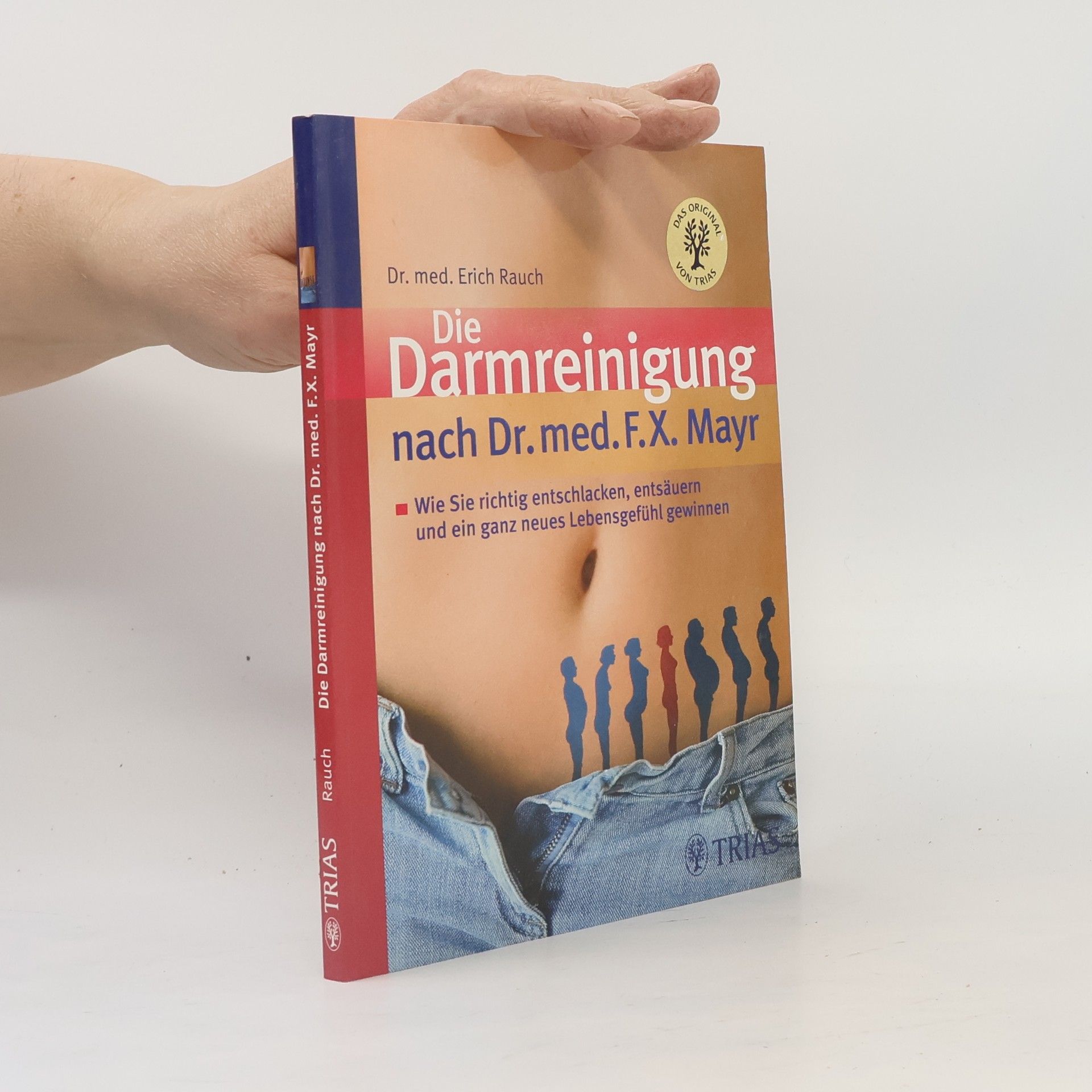 Erich Rauch Die Darmreinigung nach Dr. med. F. X. Mayr