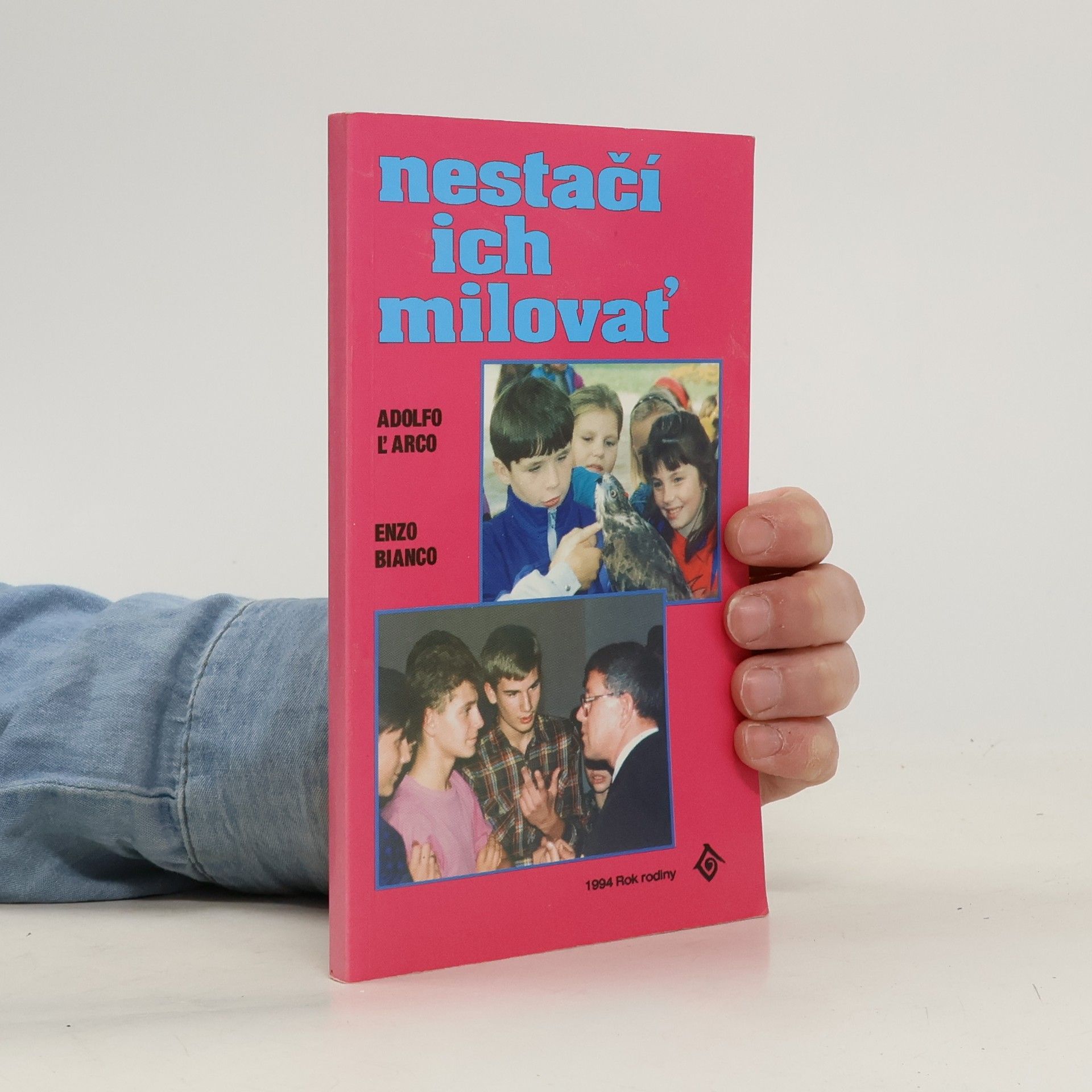 Enzo Bianco Nestačí ich milovať