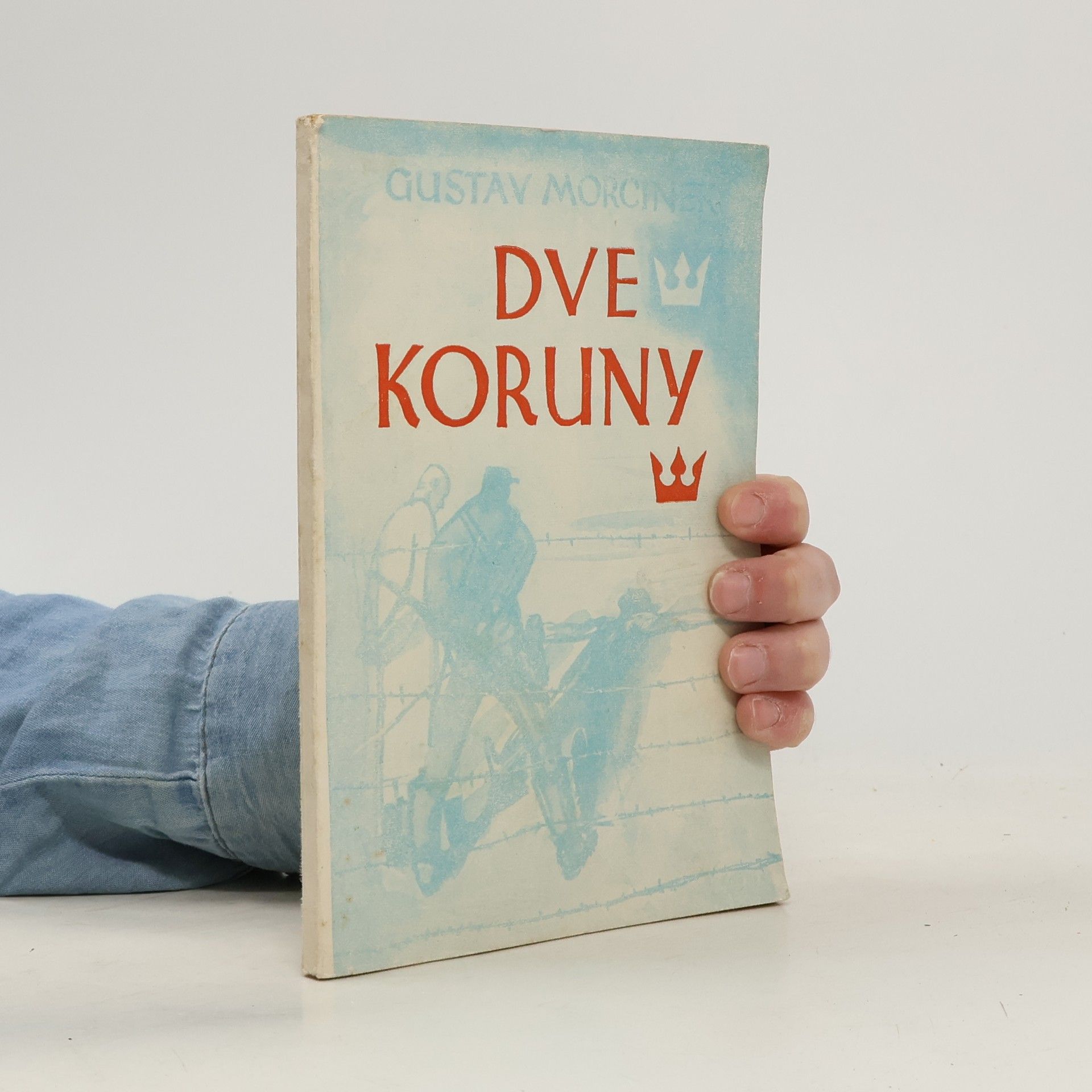 Gustav Morcinek Dve koruny
