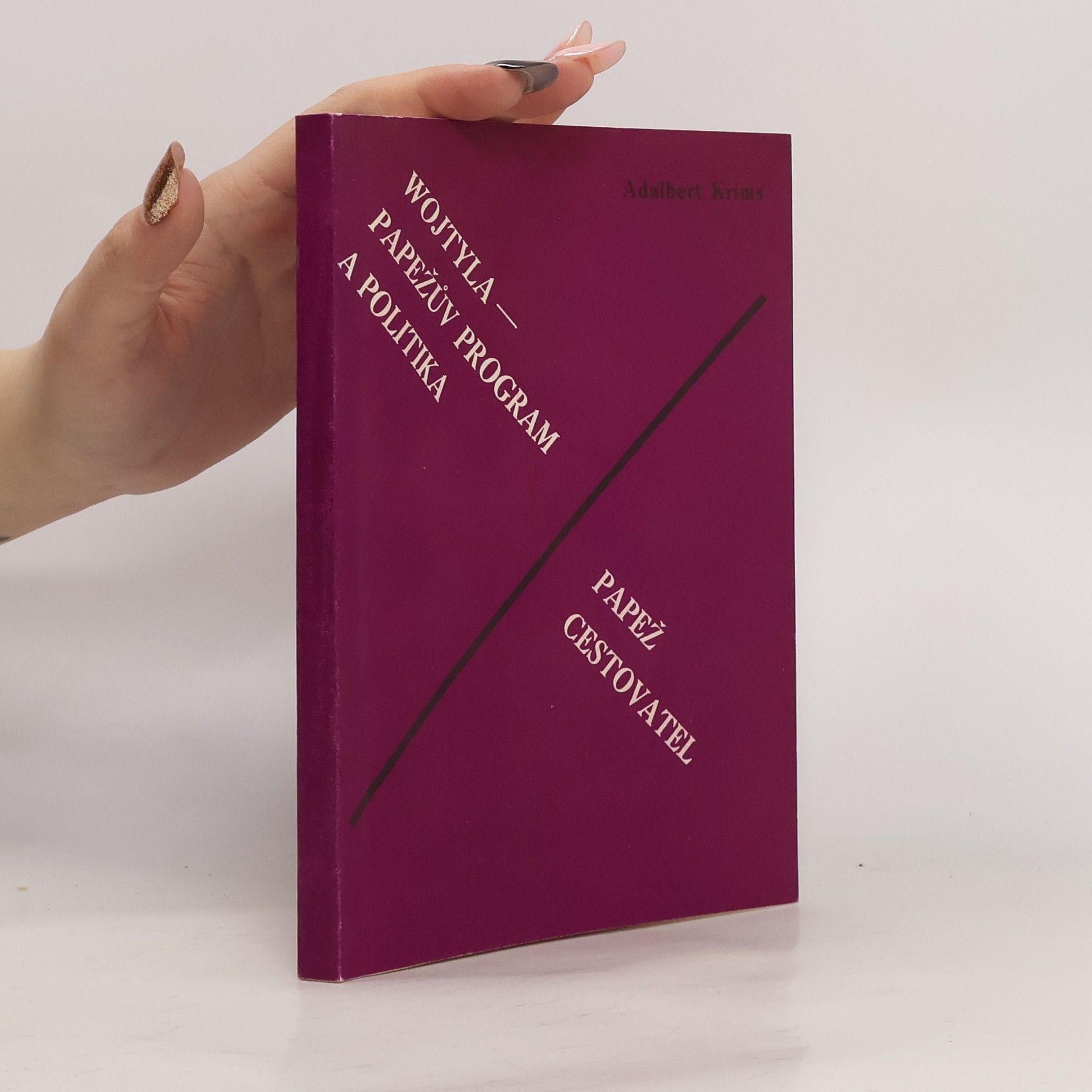 Adalbert Krims Wojtyla - papežův program a politika. Papež cestovatel.