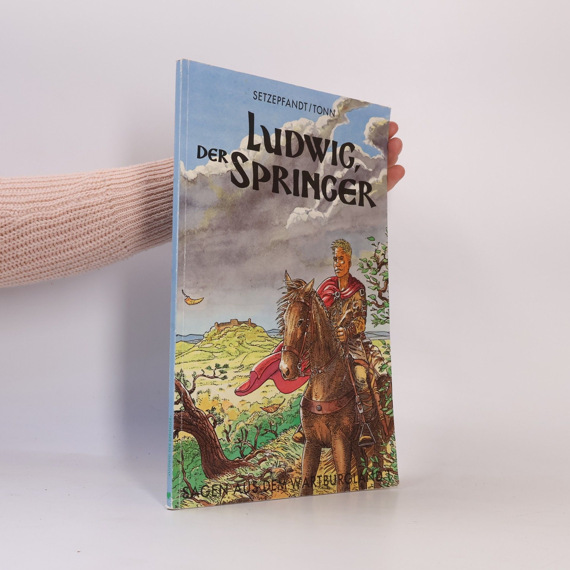 kolektiv Sagen aus dem Wartburgland 1: Ludwig, der Springer