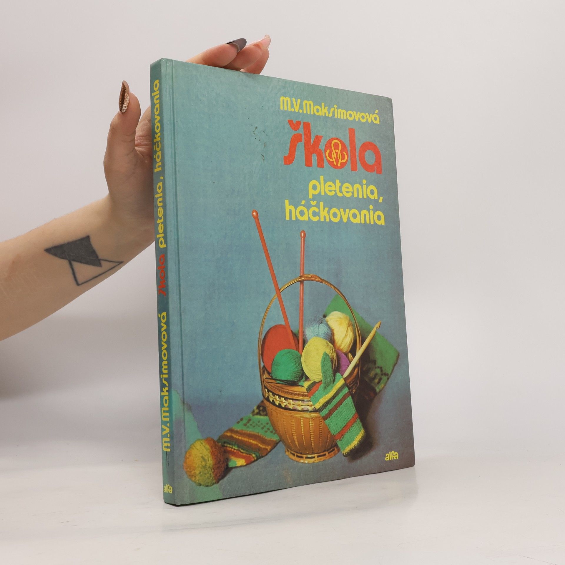 Margarita Maksimovová Škola pletenia, háčkovania