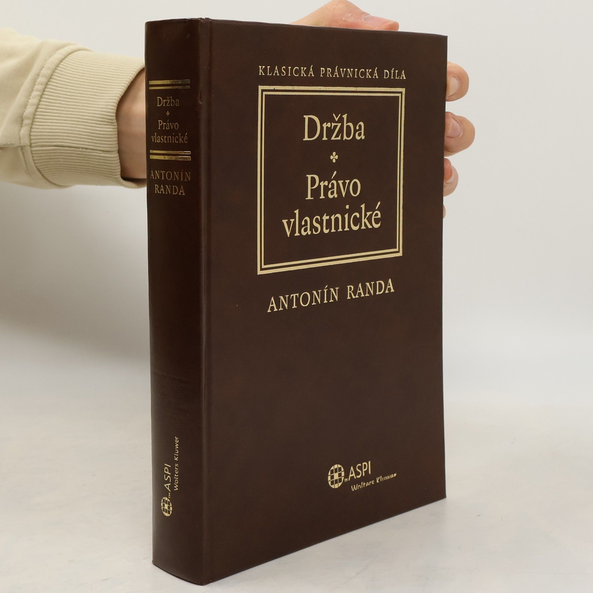Antonín Randa Držba. Právo vlastnické