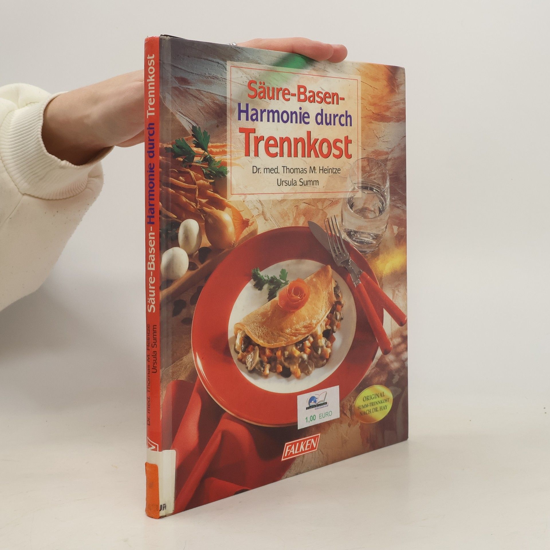Thomas M. Heintze Säure-Basen-Harmonie durch Trennkost