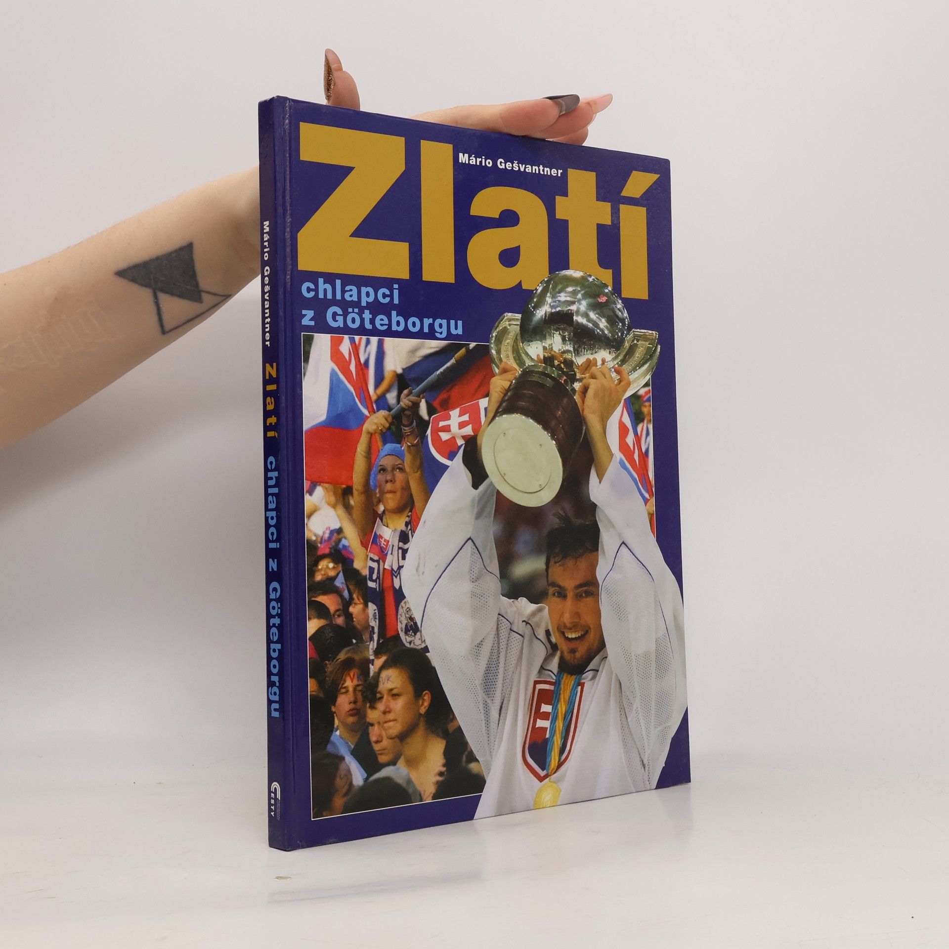 Mário Gešvantner Zlatí chlapci z Göteborgu