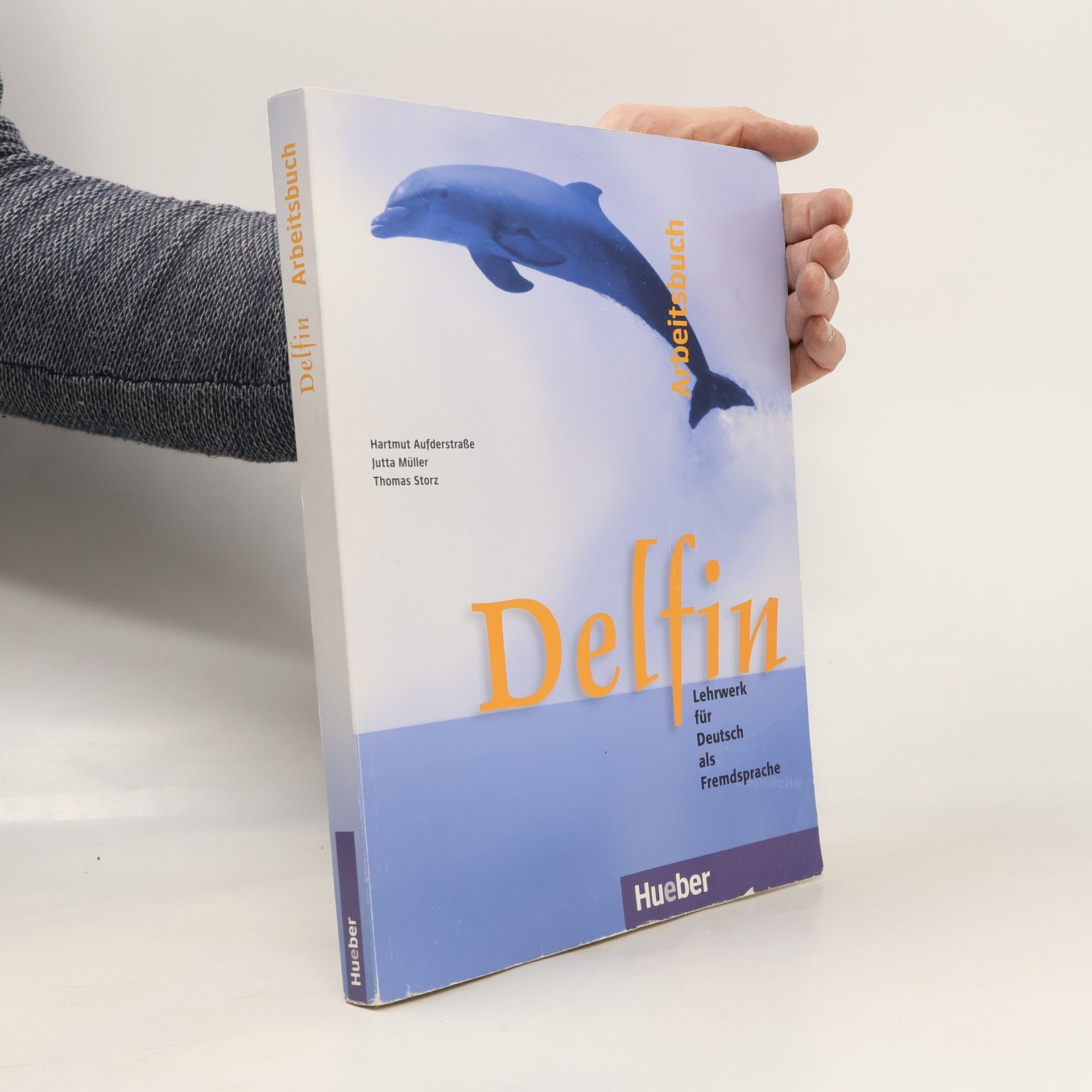 Hartmut Aufderstrasse Delfin : Lehrwerk für Deutsch als Fremdsprache. Arbeitsbuch