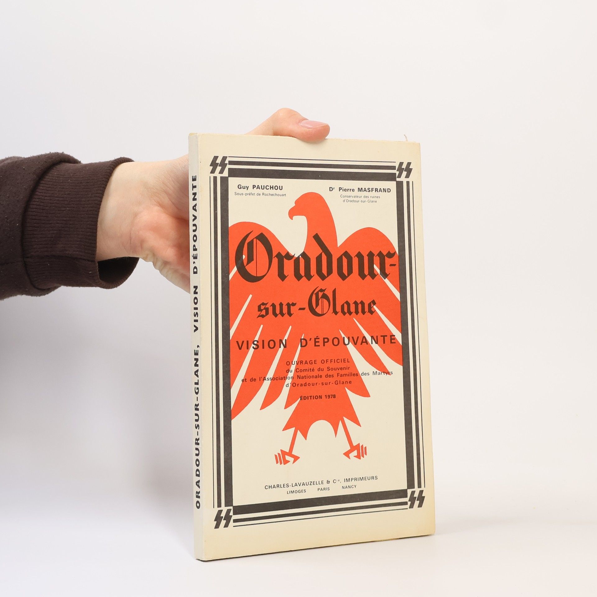 Guy Pauchou Oradour-sur-Glane: Vision d'épouvante