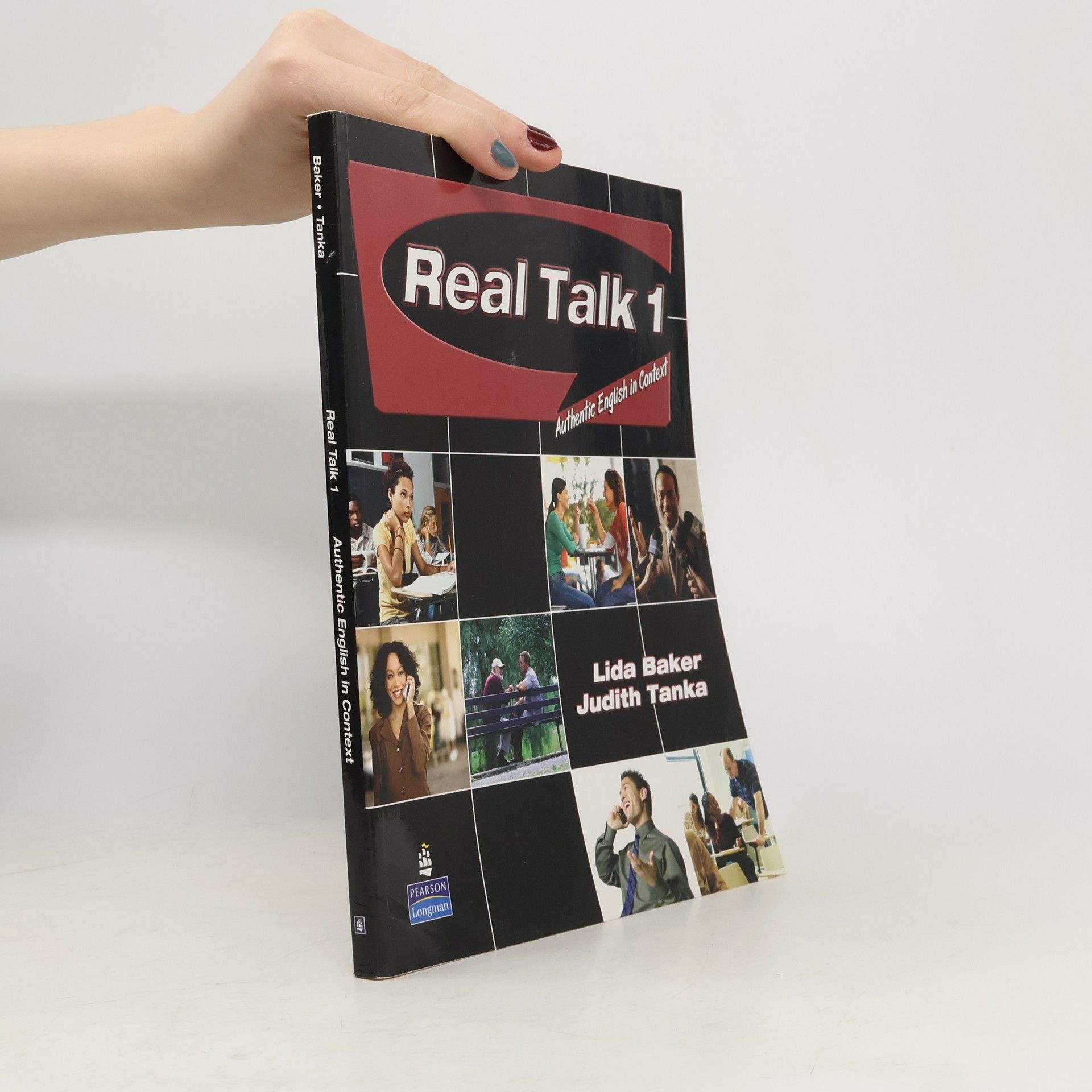 Lida R. Baker Real Talk 1: Authentic English in Context