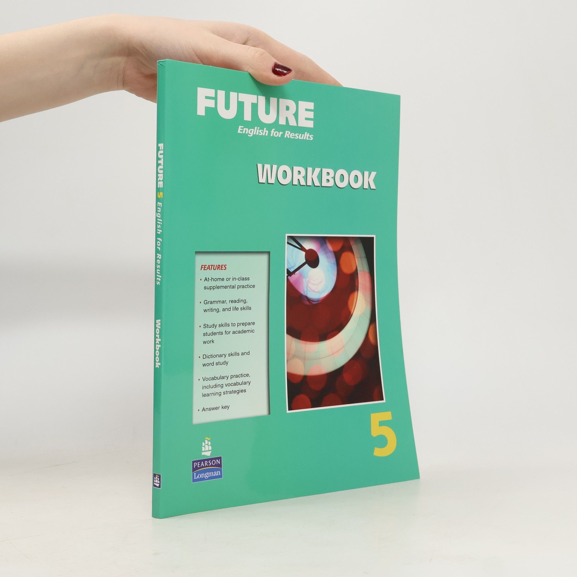 O'Dell Kathryn Future English for Results 5. Workbook