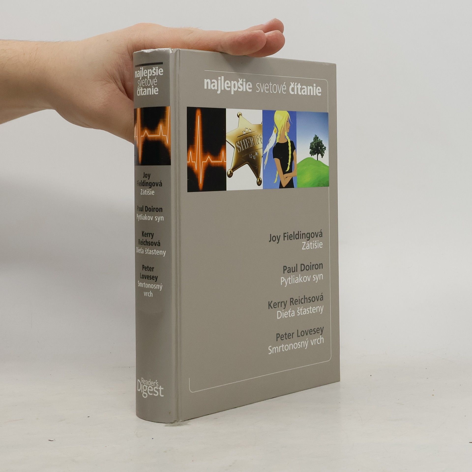 Zátišie / Pytliakov syn / Dieťa šťasteny / Smrtonosný vrch