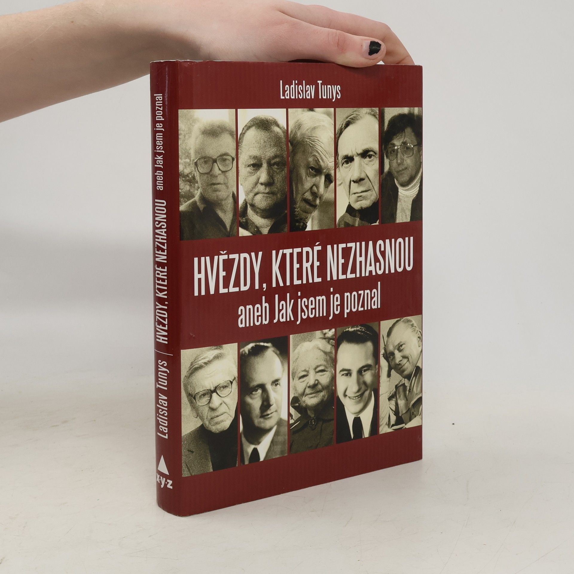 Ladislav Tunys Hvězdy, které nezhasnou, aneb Jak jsem je poznal