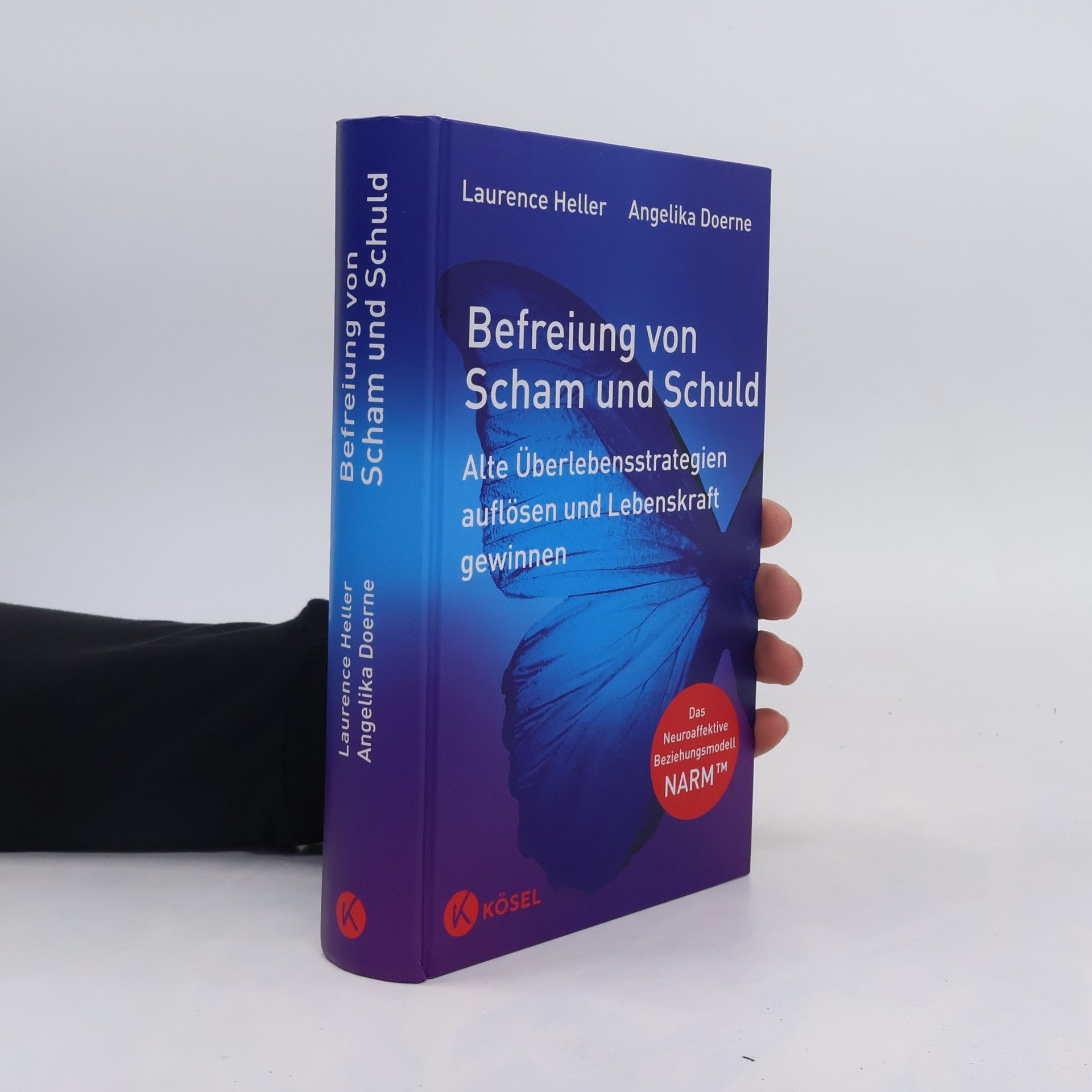 Befreiung von Scham und Schuld. Alte Überlebensstrategien auflösen und Lebenskraft gewinnen. Das Neuroaffektive Beziehungsmodell – NARM™