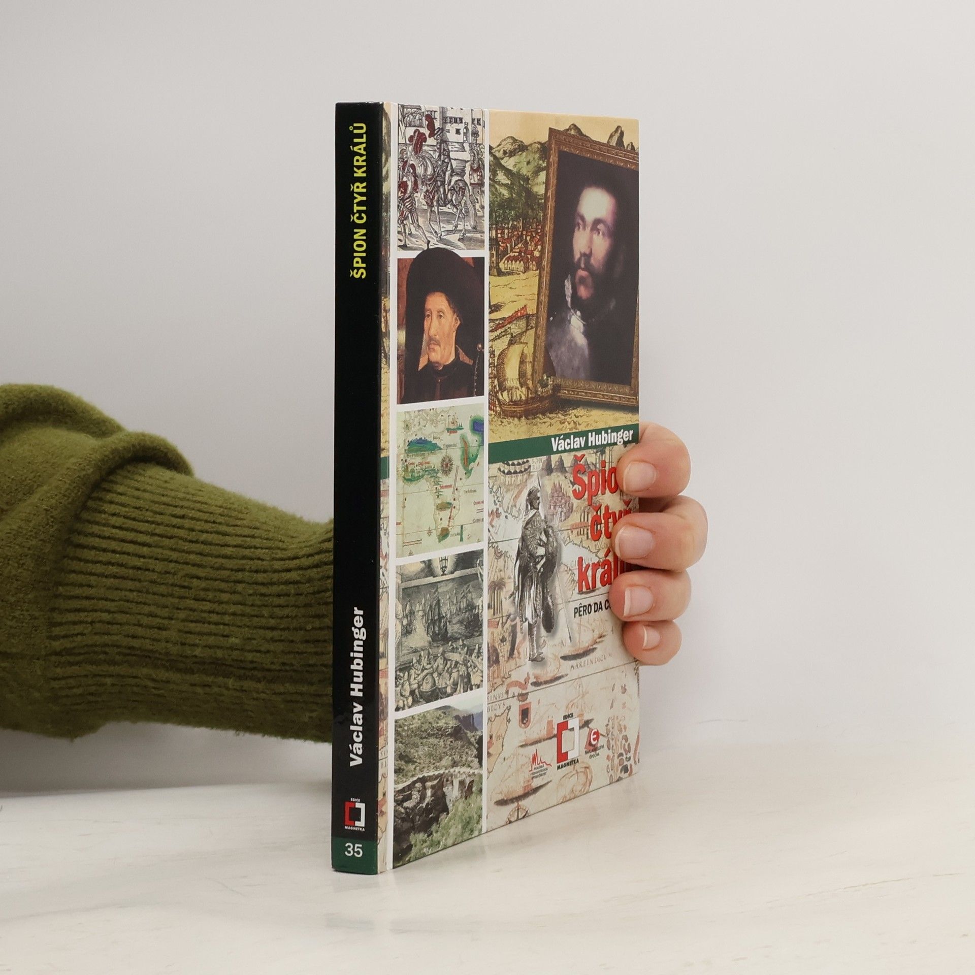 Václav Hubinger Špión čtyř králů - Pero da Covilha