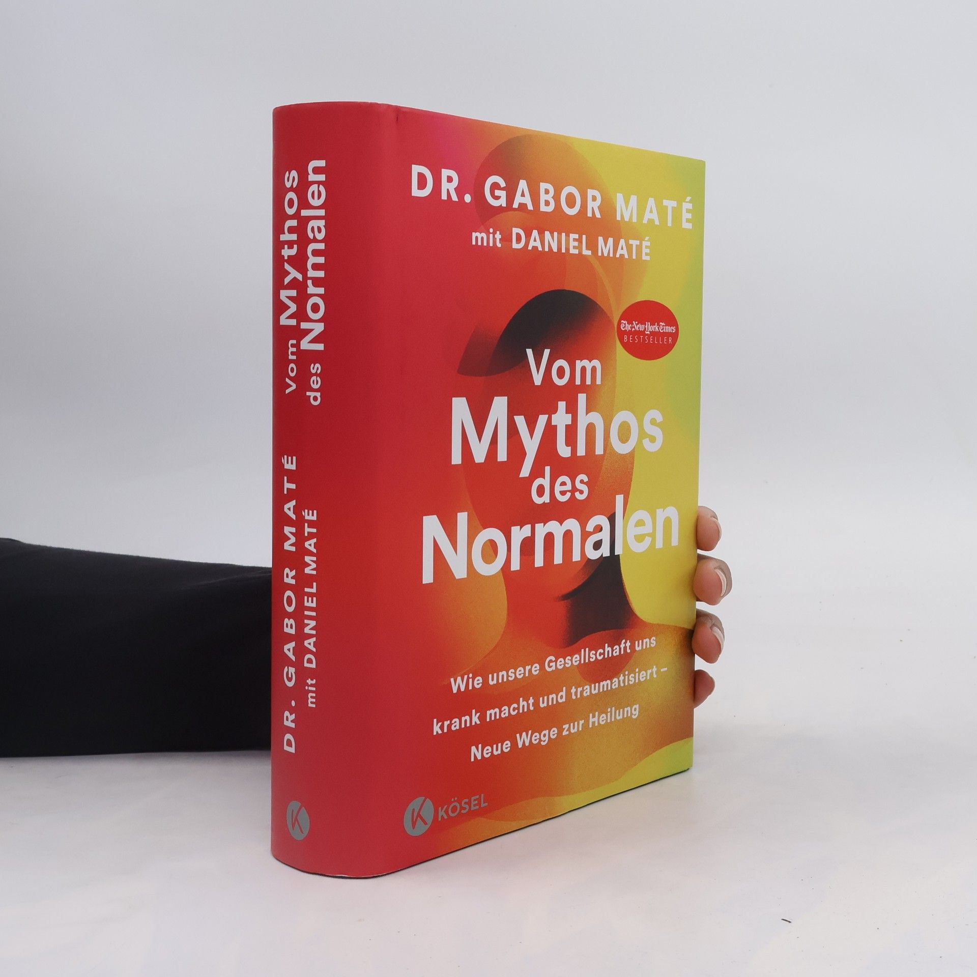 Gabor Maté Vom Mythos des Normalen