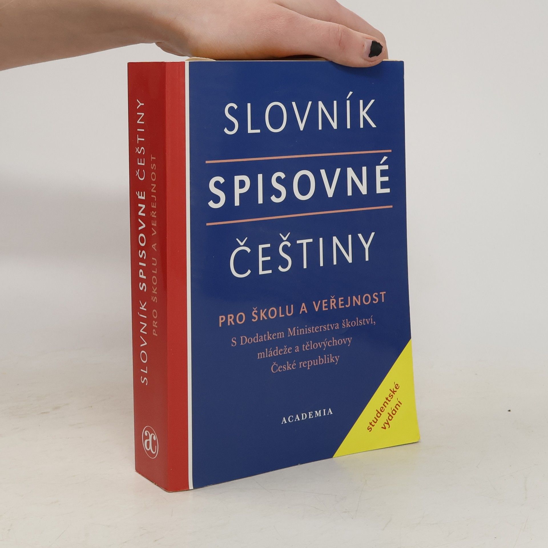 Collectif d'auteurs Slovník spisovné češtiny pro školu a veřejnost