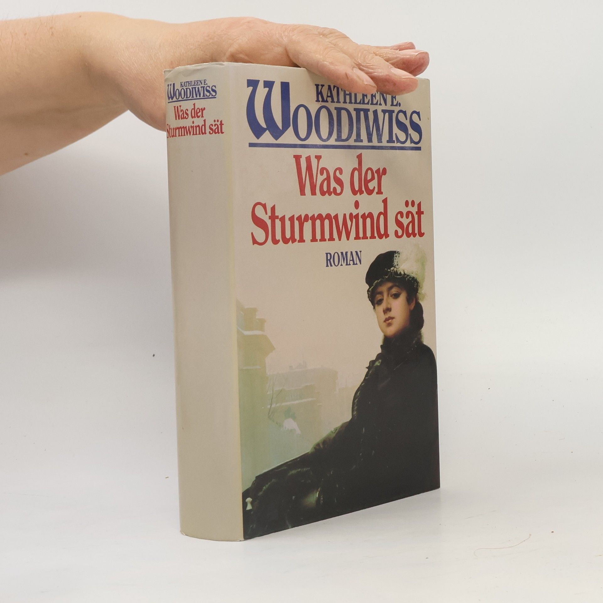 Kathleen E. Woodiwiss Was der Sturmwind sät