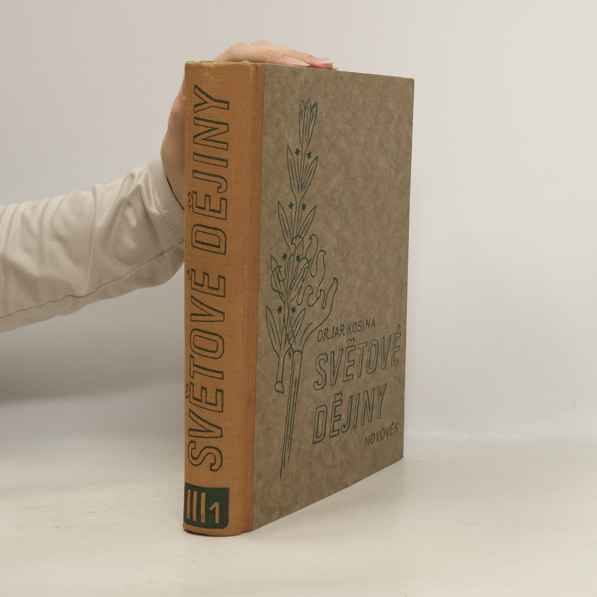 Jaroslav Kosina Ilustrované dějiny světové. Díl III. Novověk I